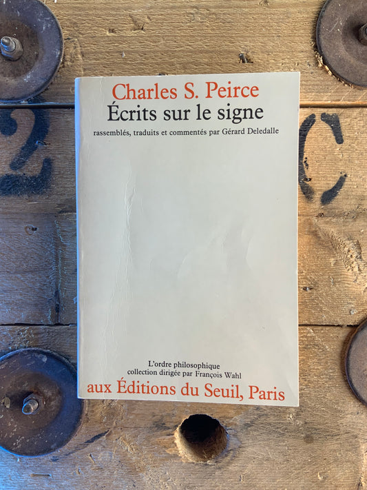 Écrits sur le signe - Charles S. Peirce