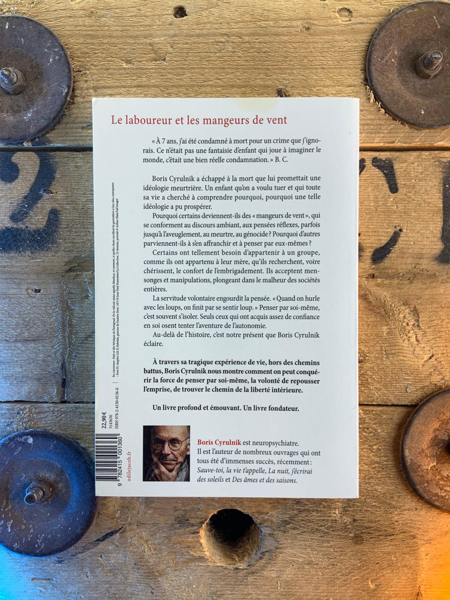 Le laboureur et les mangeurs de vent : liberté intérieure et confortable servitude - Boris Cyrulnik