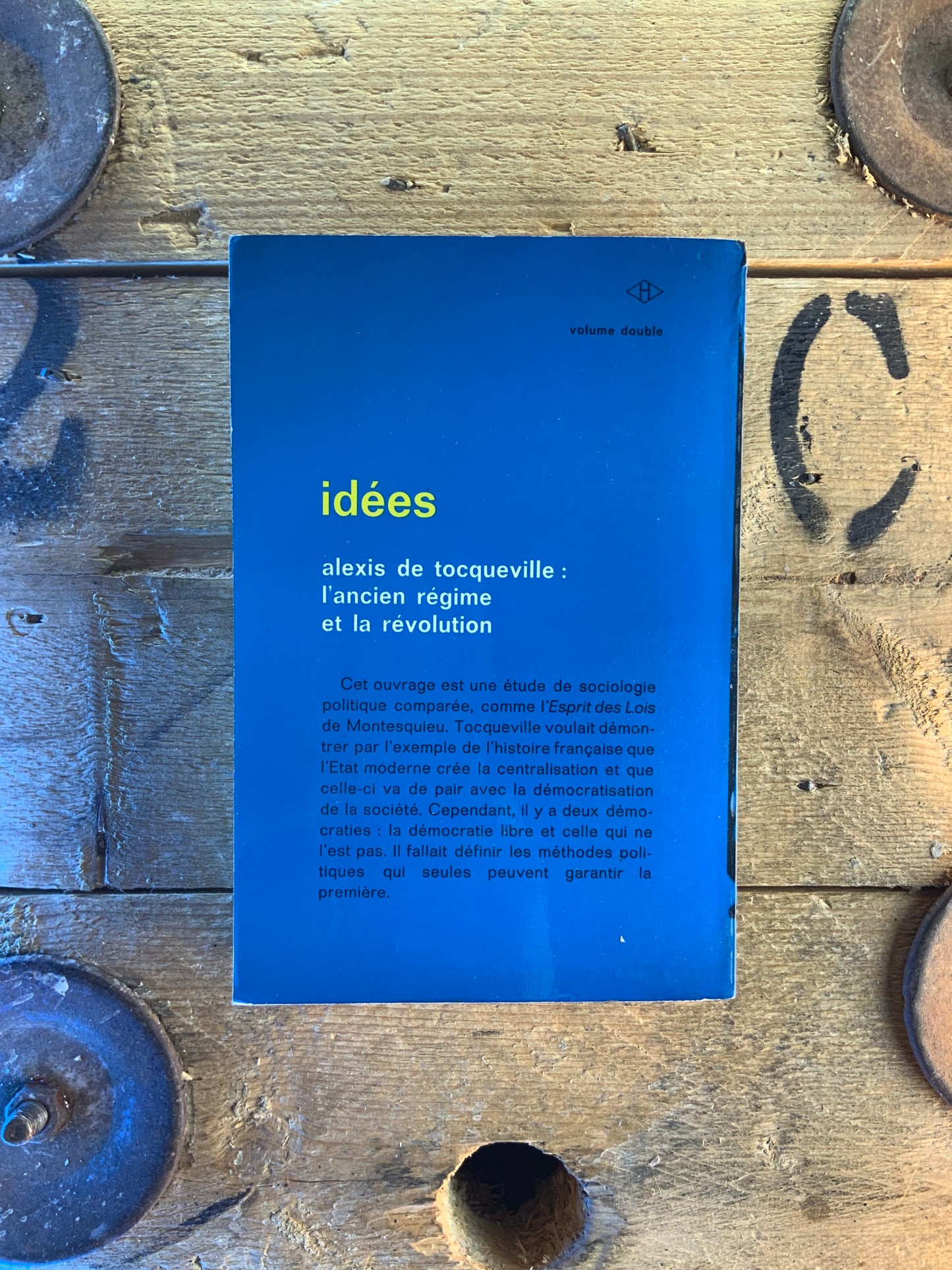 L’ancien régime et la révolution - Alexis de Tocqueville