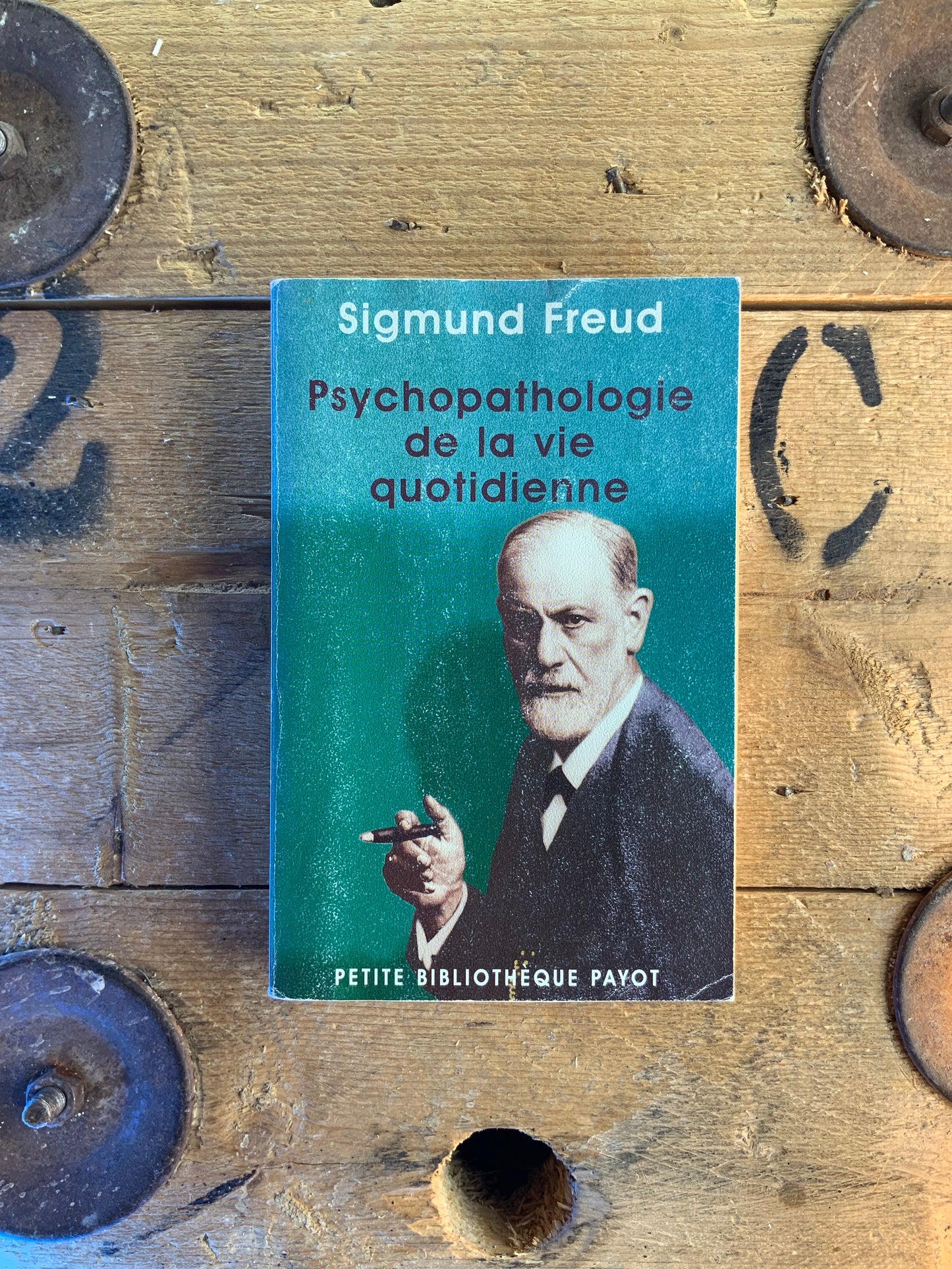 Psychopathologie de la vie quotidienne - Sigmund Freud