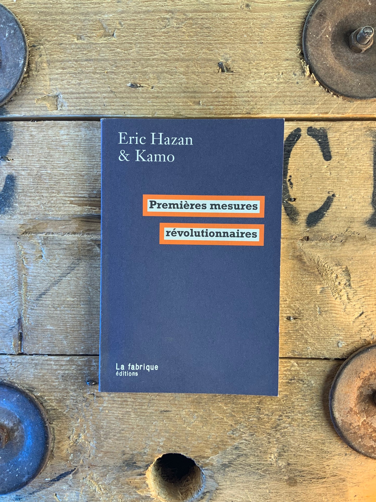 Premiers mesures révolutionnaires - Eric Hazan et Kamo