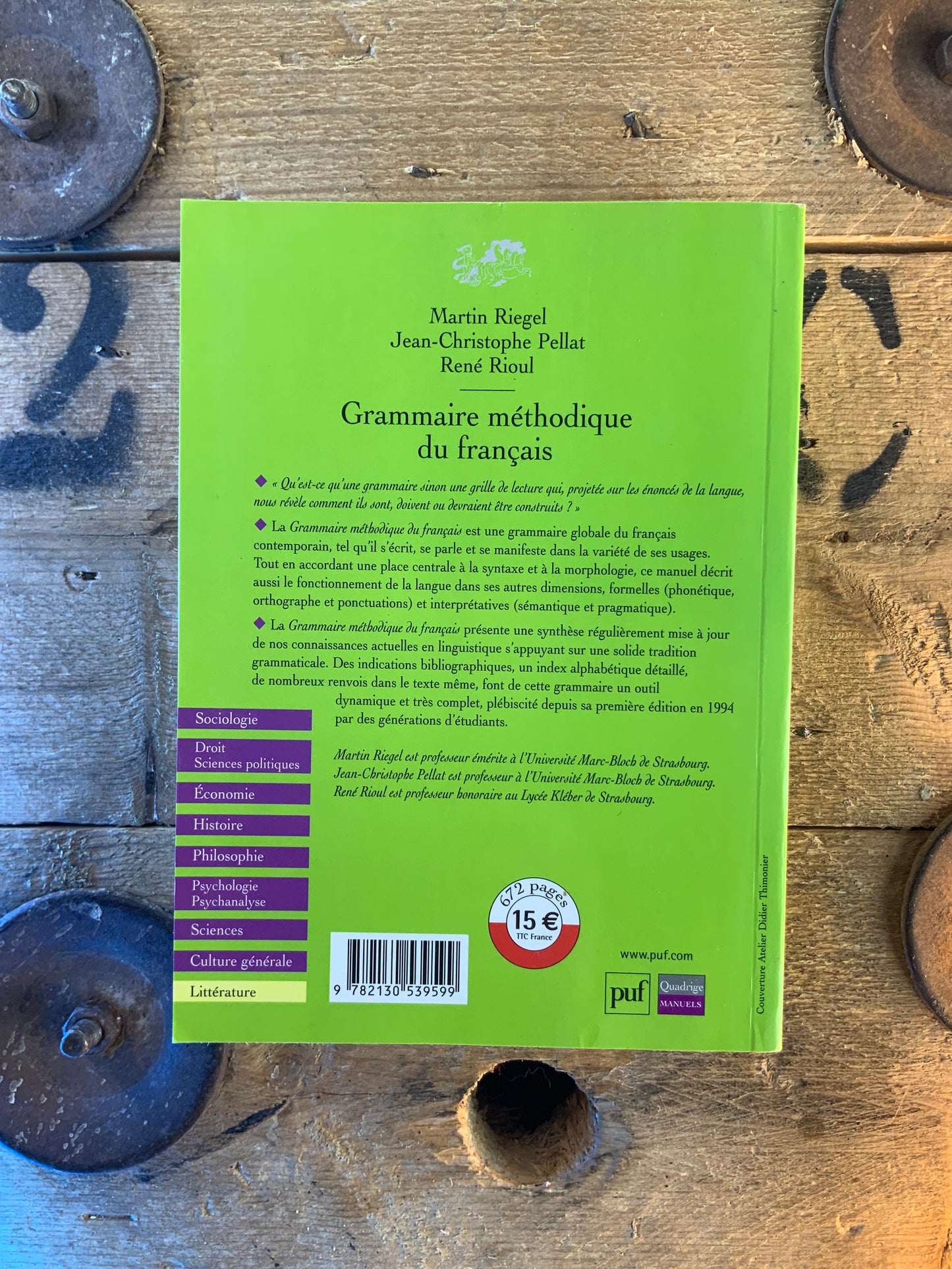 Grammaire méthodique du français - Martin Riegel et Jean-Christophe Pellat et René Rioul