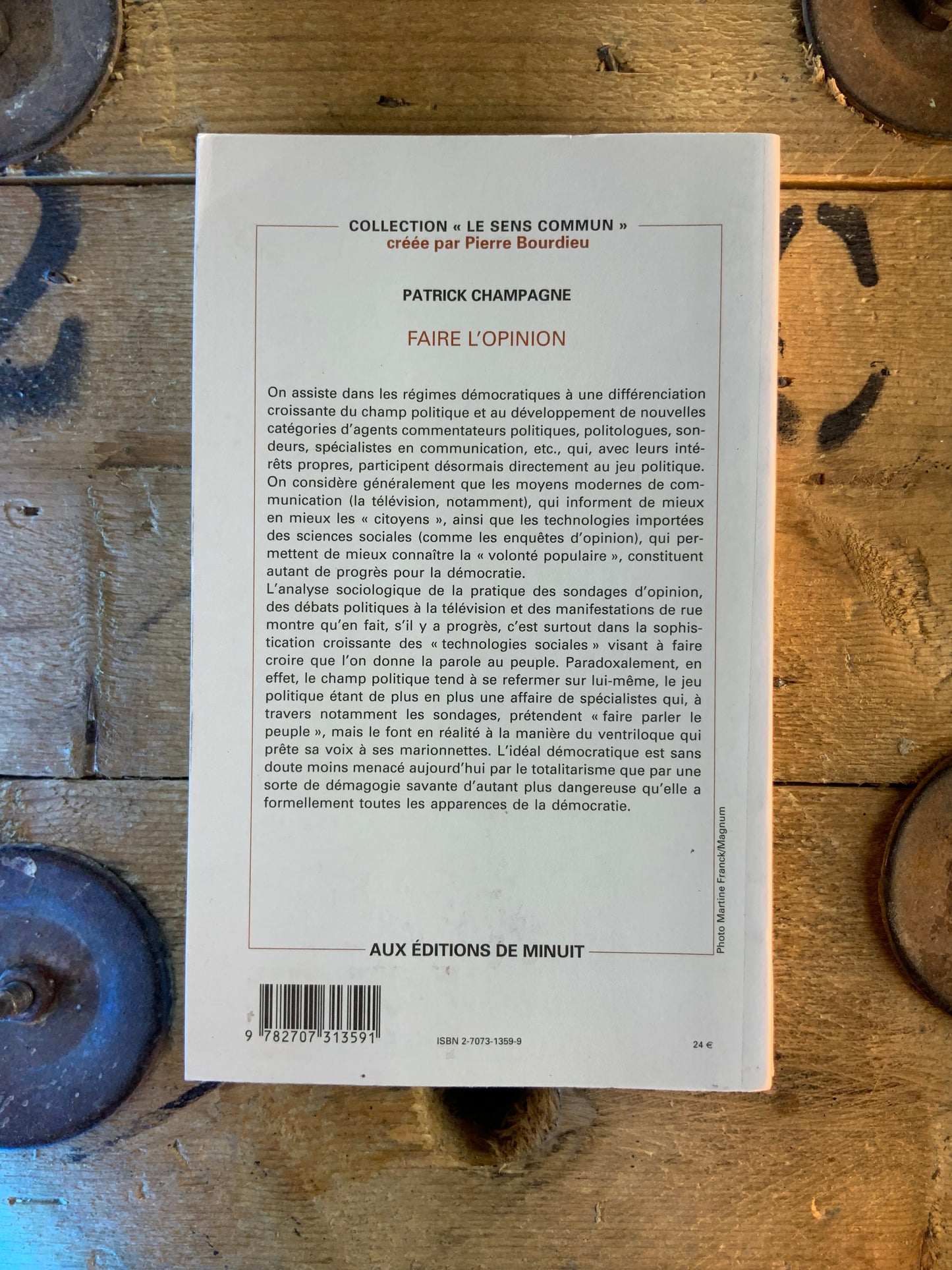 Faire l’opinion : le nouveau jeu politique - Patrick Champagne