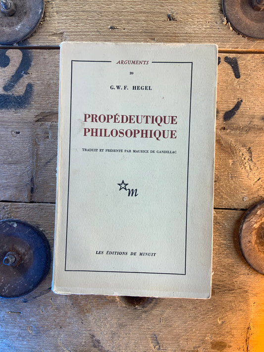 Propédeutique philosophique - G.W.F. Hegel