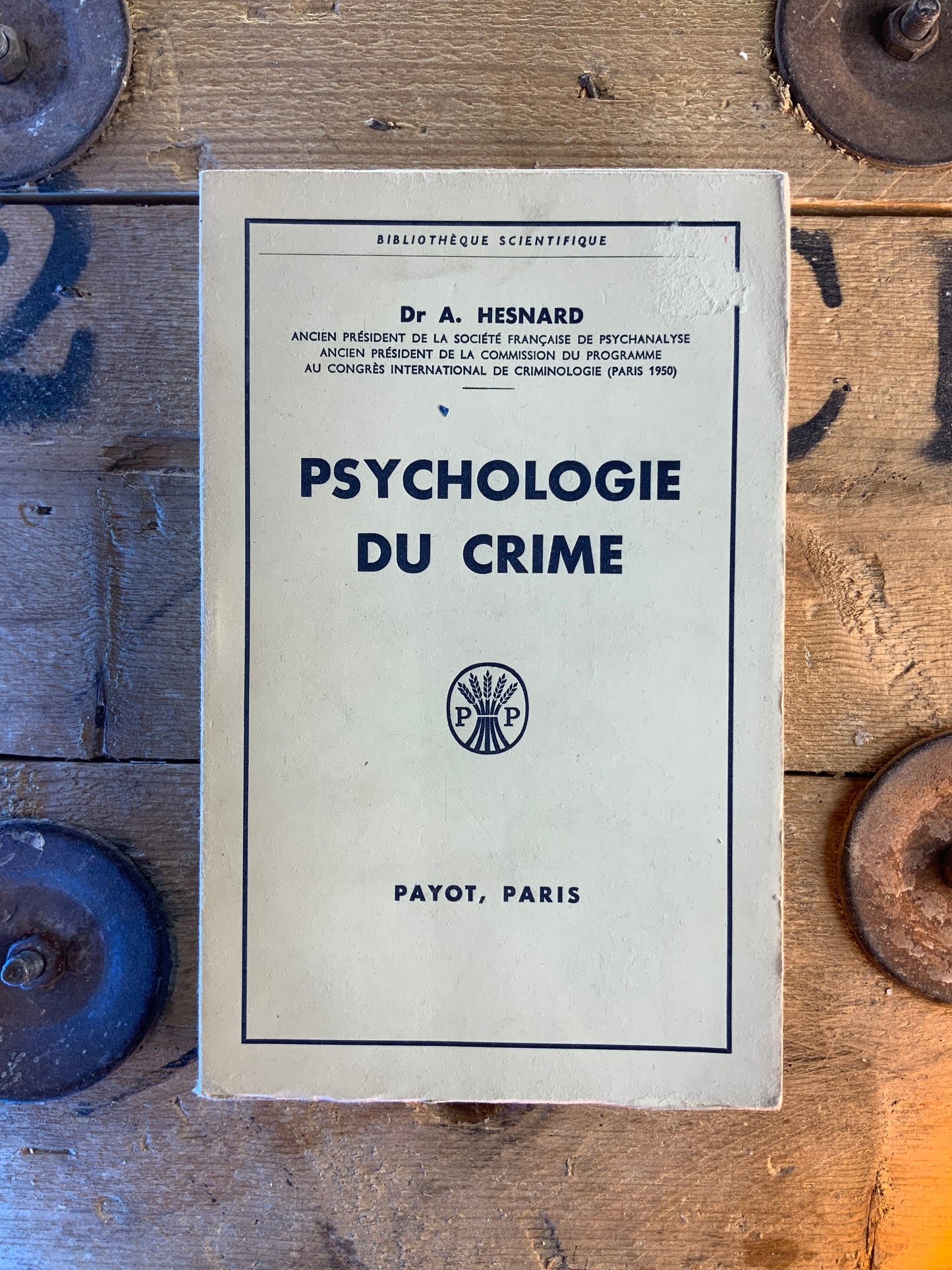 Psychologie du crime - A. Hesnard