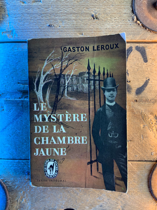 Le mystère de la chambre jaune - Gaston Leroux