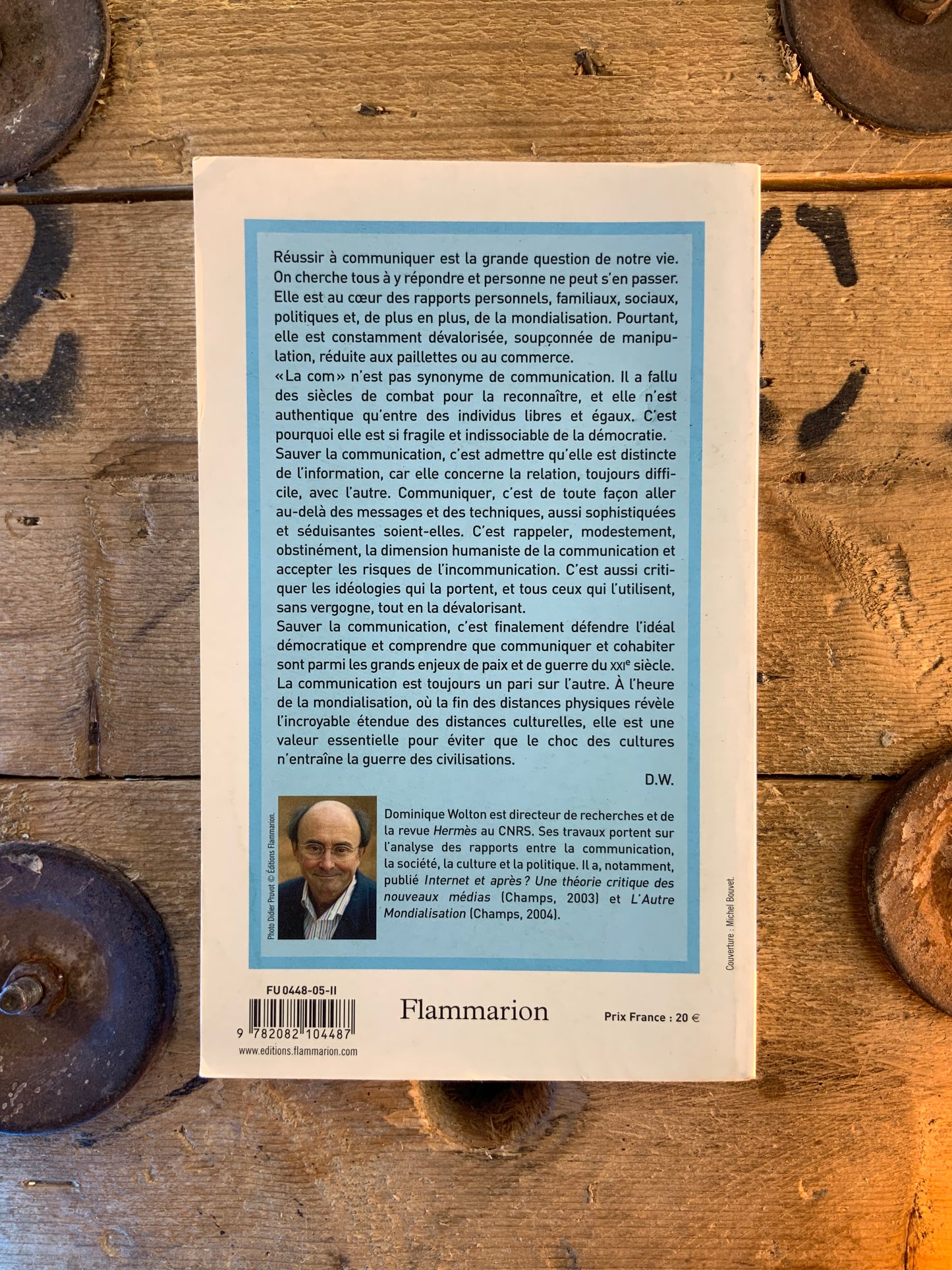 Il faut sauver la communication - Dominique Wolton