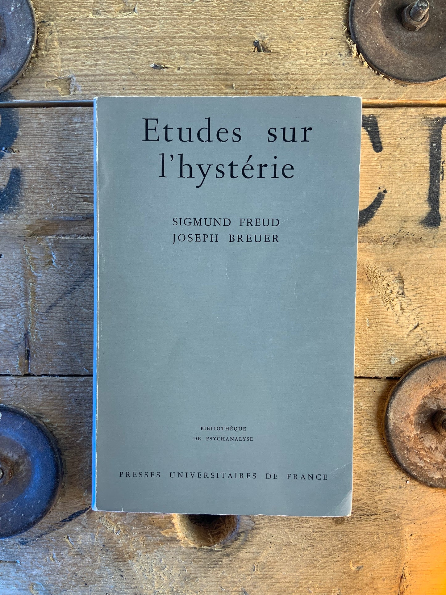 Études sur l’hystérie - Sigmund Freud et Joseph Breuer