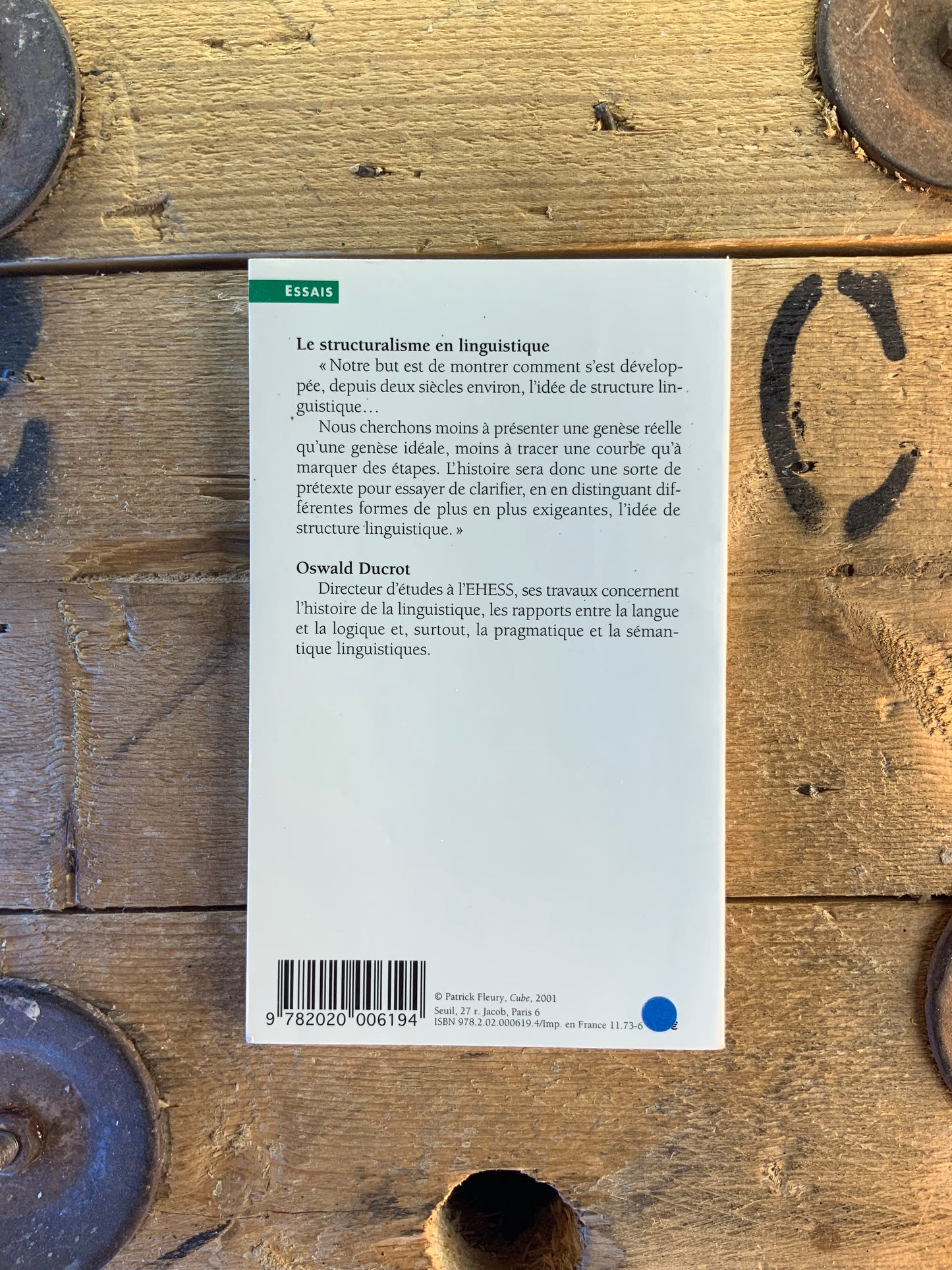 Qu’est-ce que le structuralisme : le structuralisme en linguistique - Oswald Ducrot