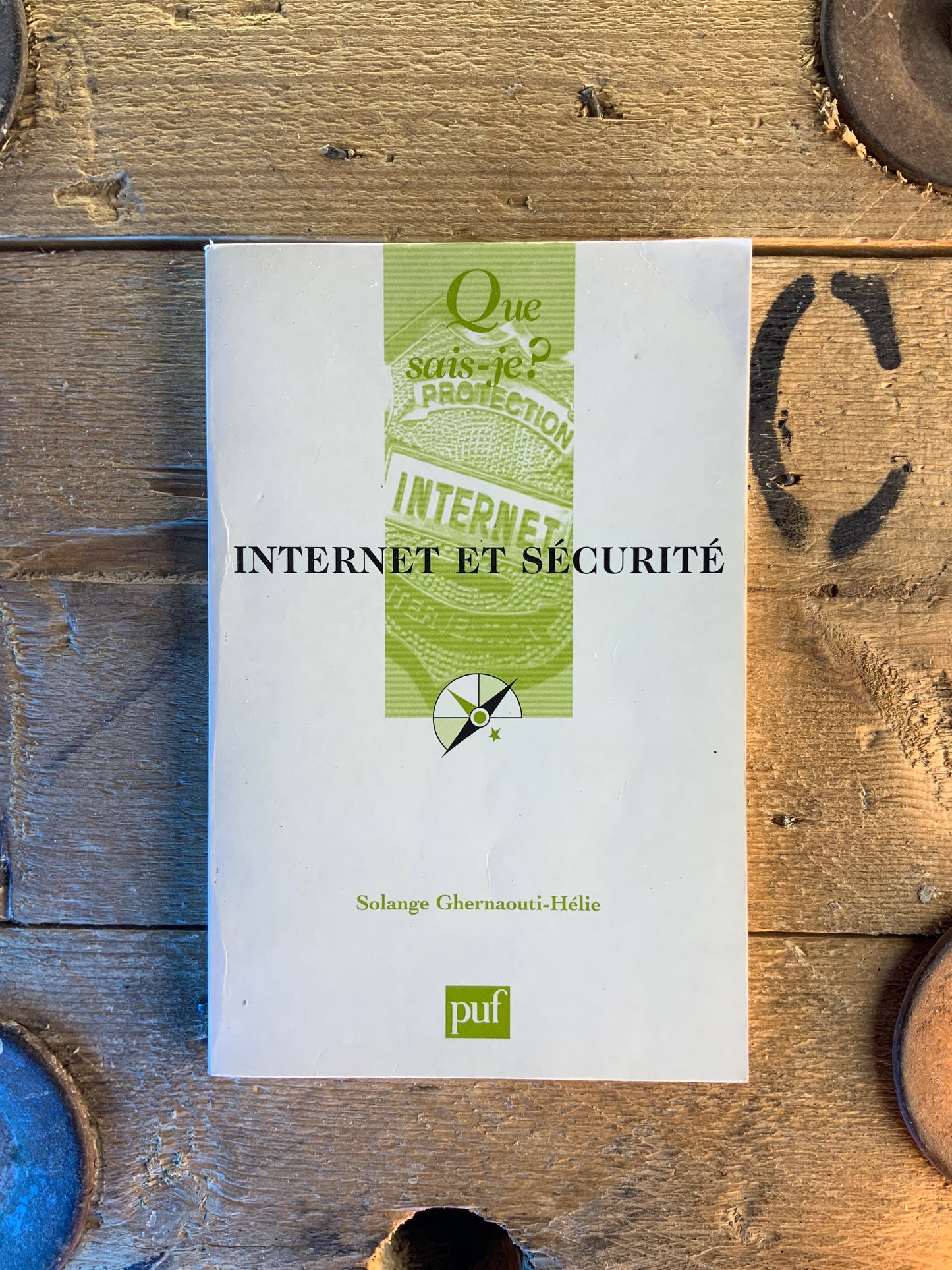 Internet et sécurité - Solonge Ghérnaouti-Hélie