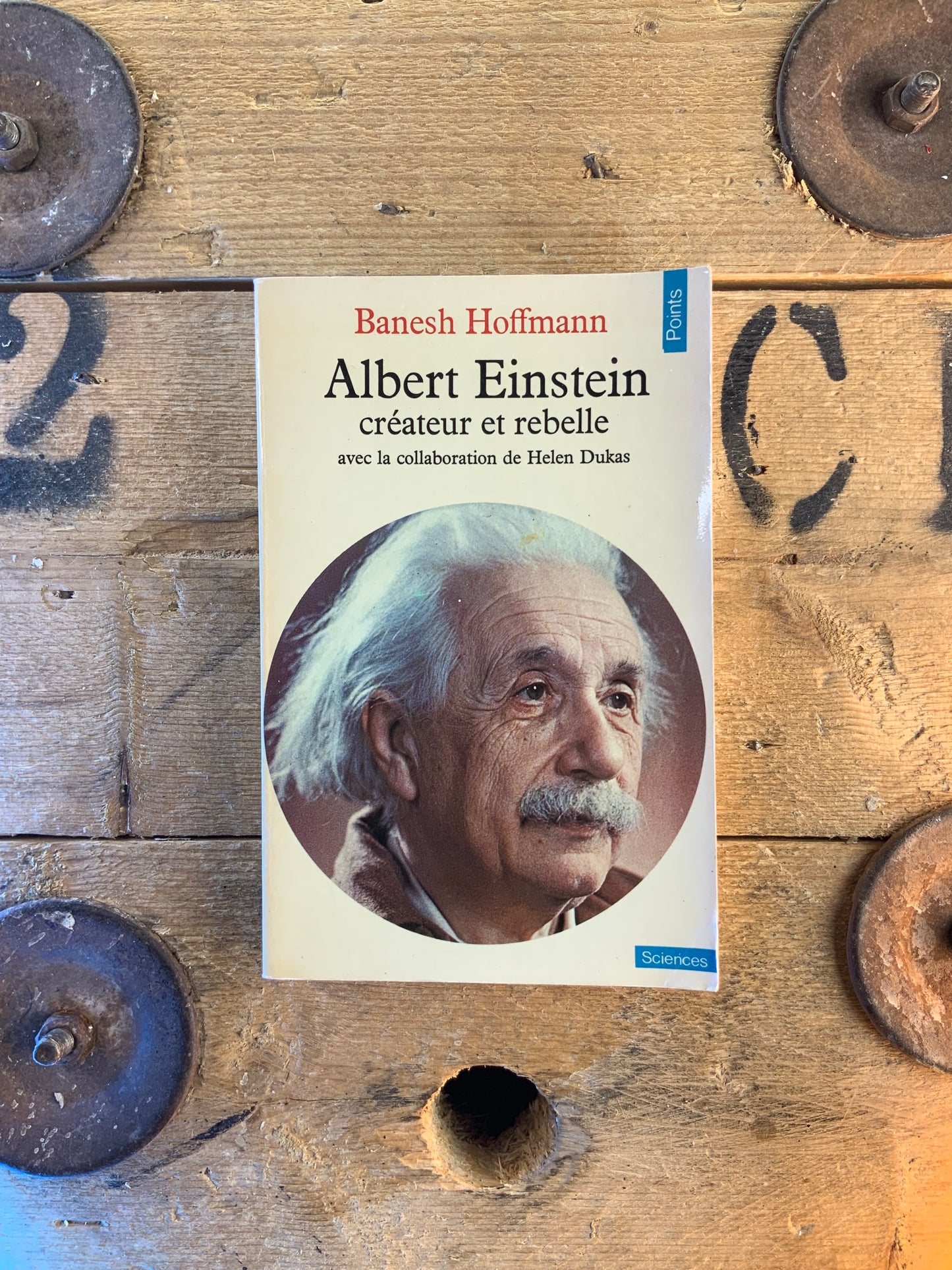 Albert Einstein : créateur et rebelle - Banesh Hoffmann
