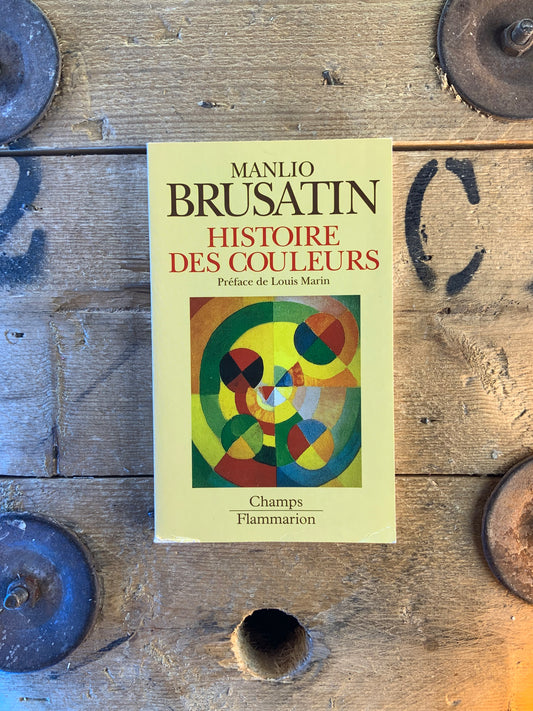 Histoire des couleurs - Manlio Brusatin