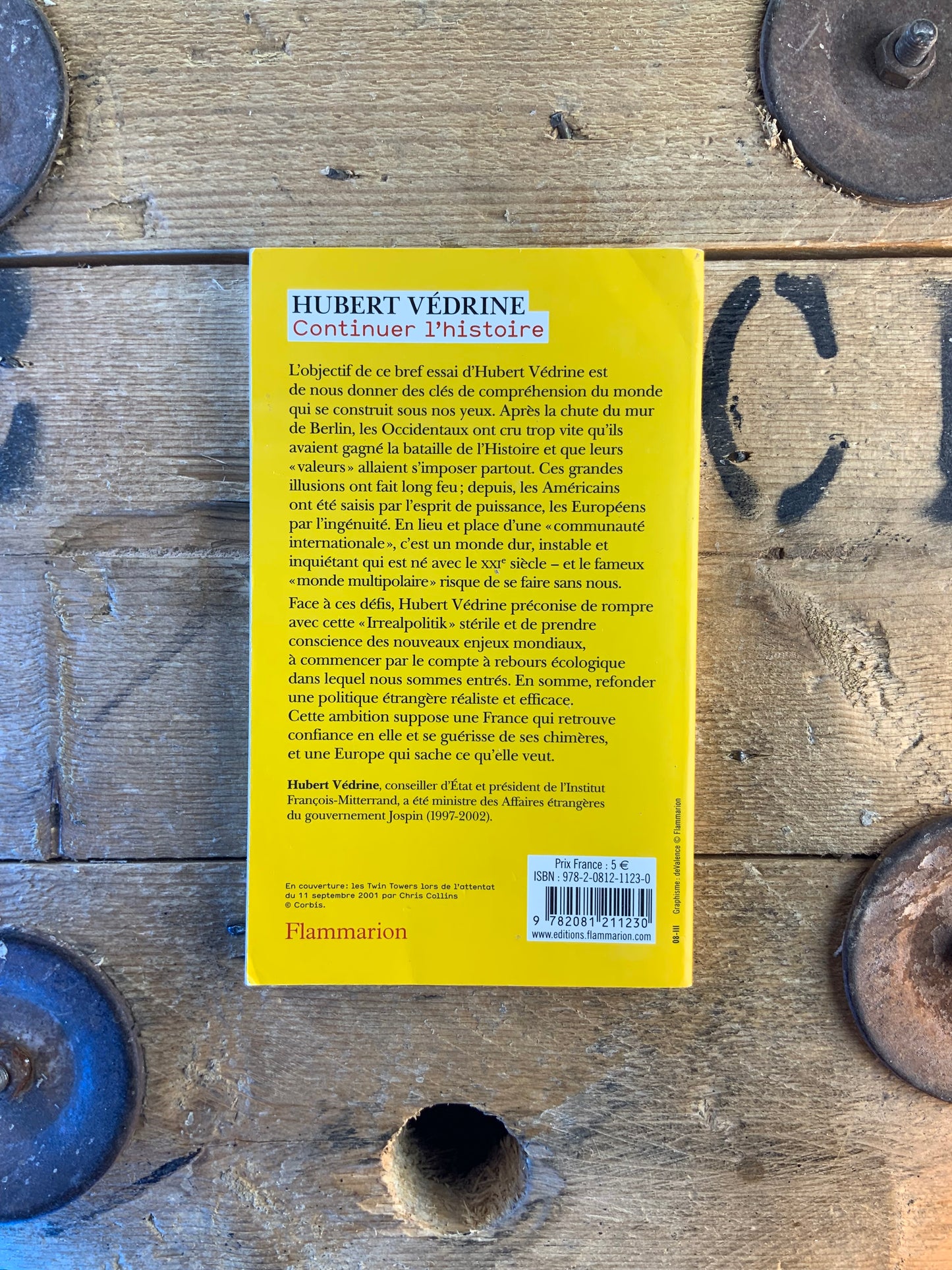 Continuer l’histoire - Hubert Védrine