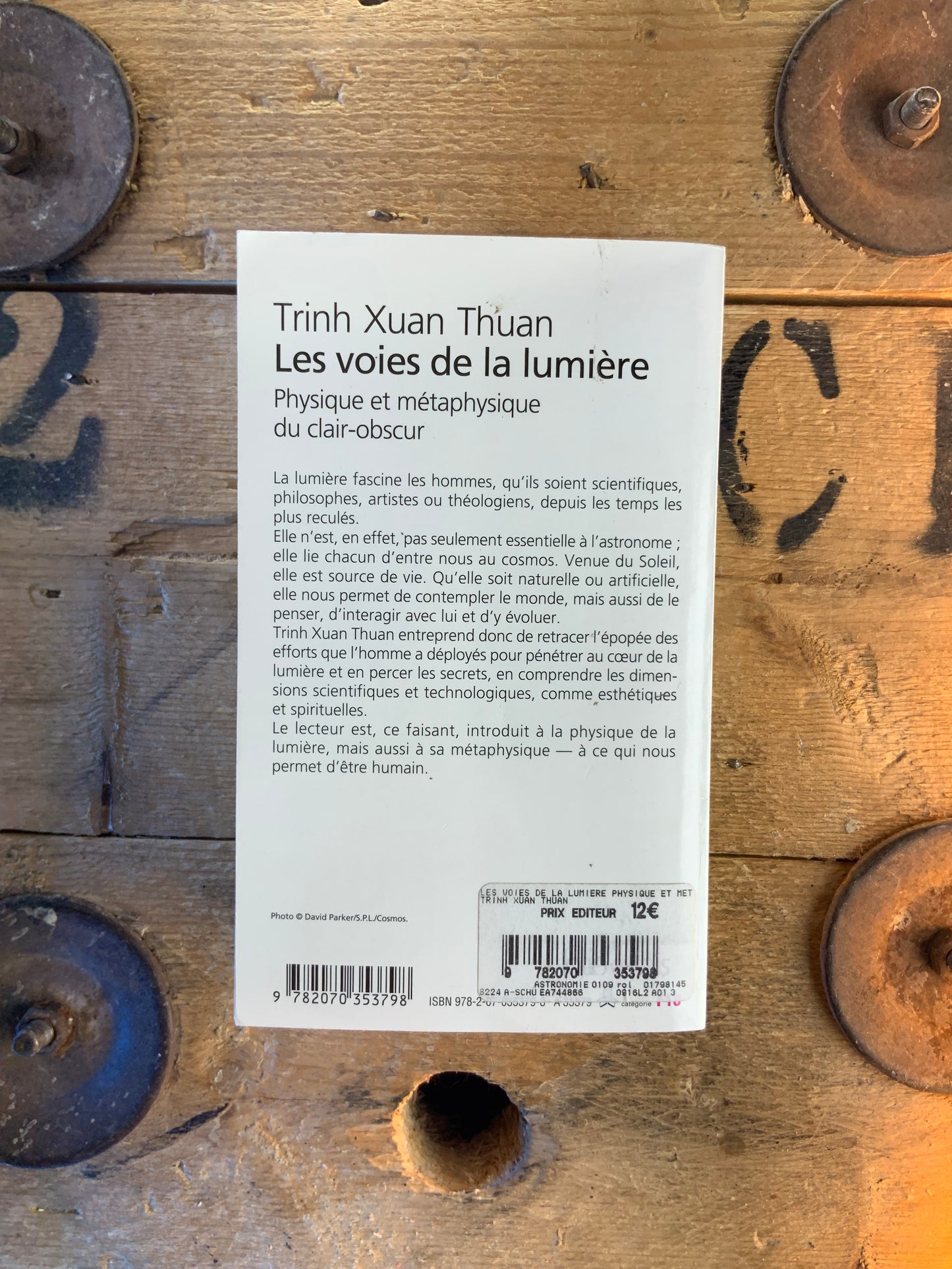 Les voies de la lumière : physique et métaphysique du clair obscur - Trinh Xuan Thuan