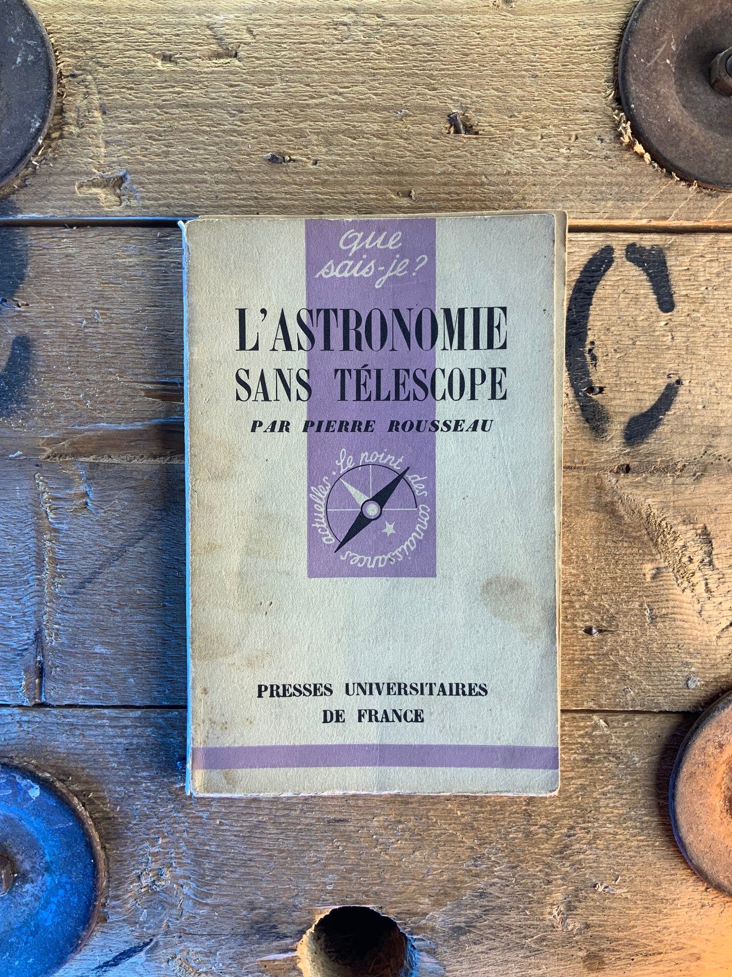 L’astronomie sans télescope - Pierre Rousseau