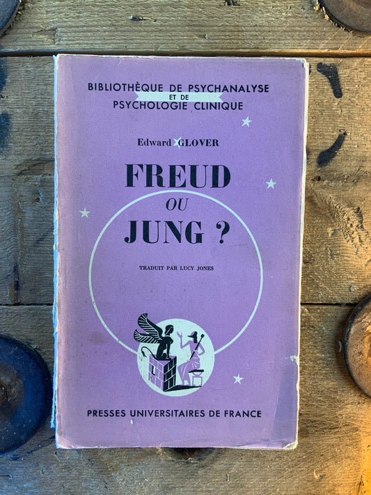 Freud ou Jung ? - Edward Glover