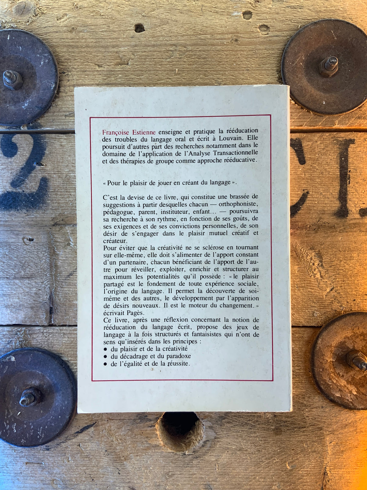 Plaisir et langage : jeux du langage, précédés d’une réflexion sur la notion de rééducation du langage écrit - Françoise Estienne
