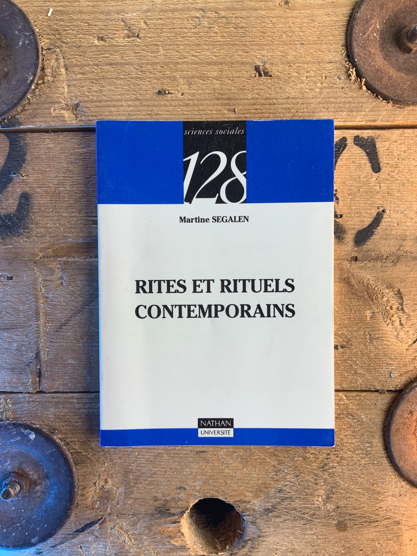 Rites et rituels contemporains - Martine Segalen