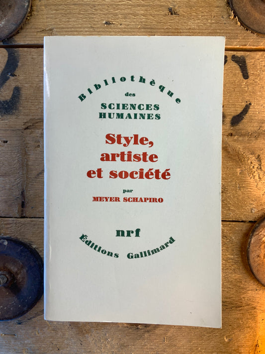 Style, artiste et société - Meyer Schapiro
