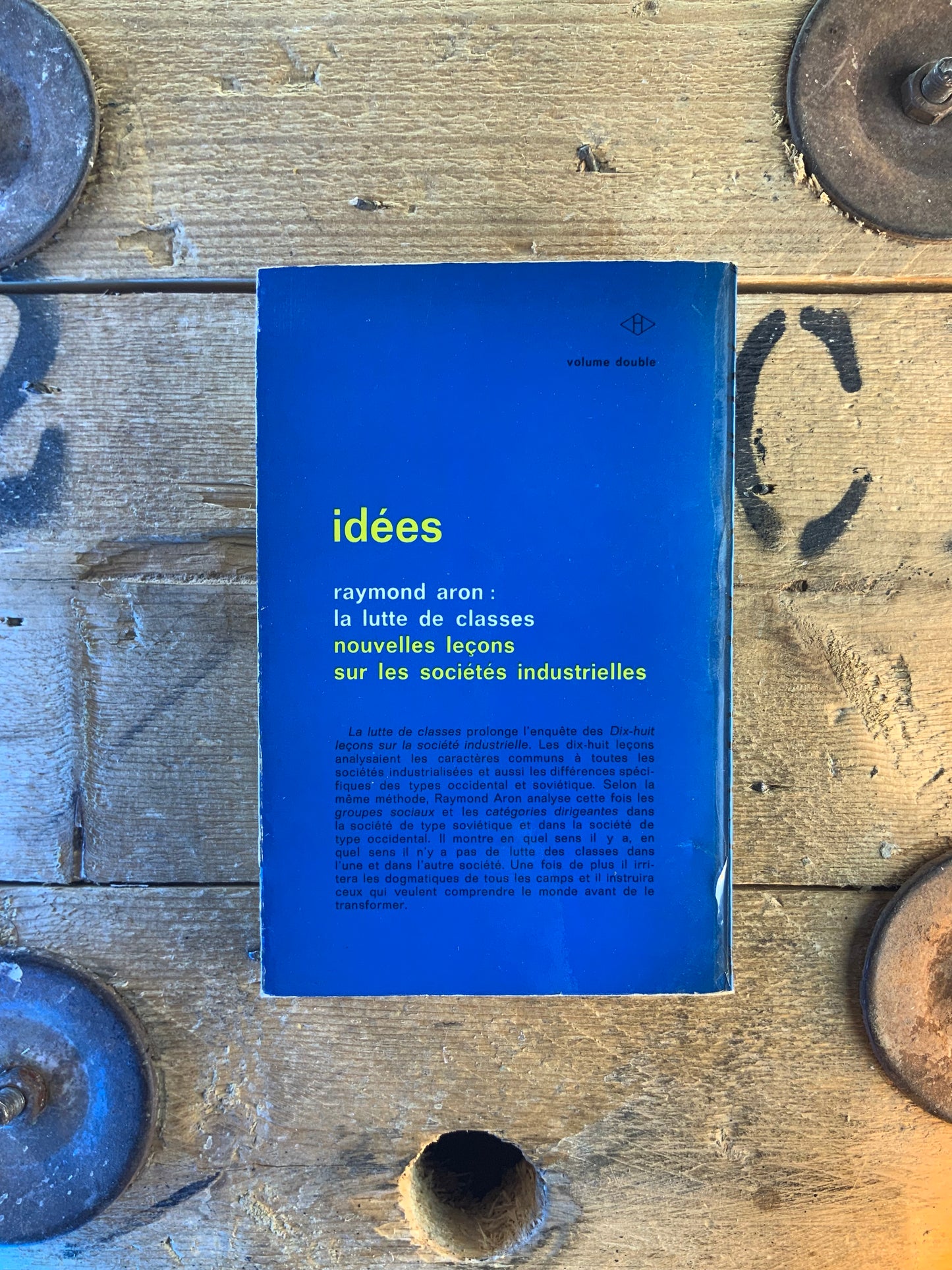 La lutte de classes : nouvelles leçons sur les sociétés industrielles - Raymond Aron