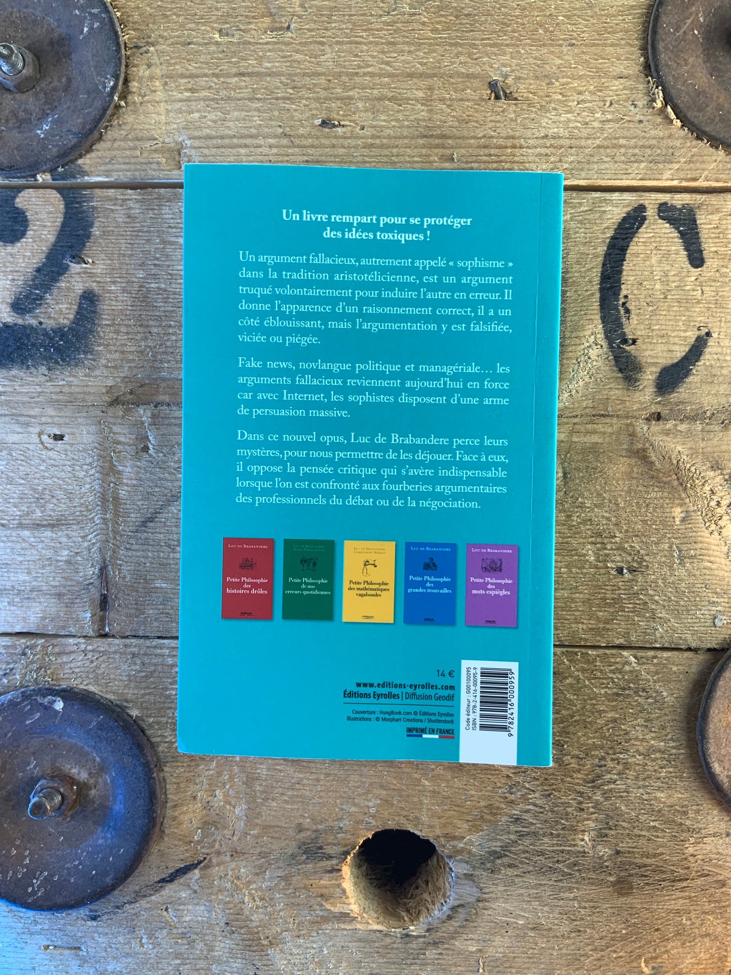 Petite philosophie des arguments fallacieux - Luc de Brabandere