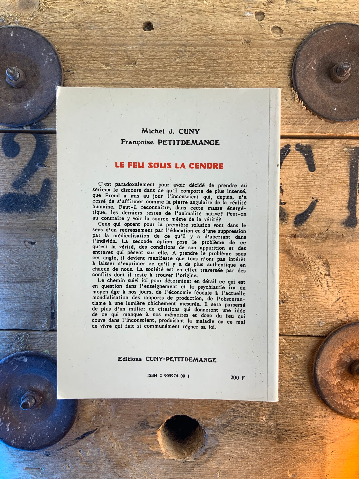 Le feu sous la cendre : enquête sur les silences obtenus par l’enseignement et la psychiatrie - Michel J. Cuny et Françoise Petitmange