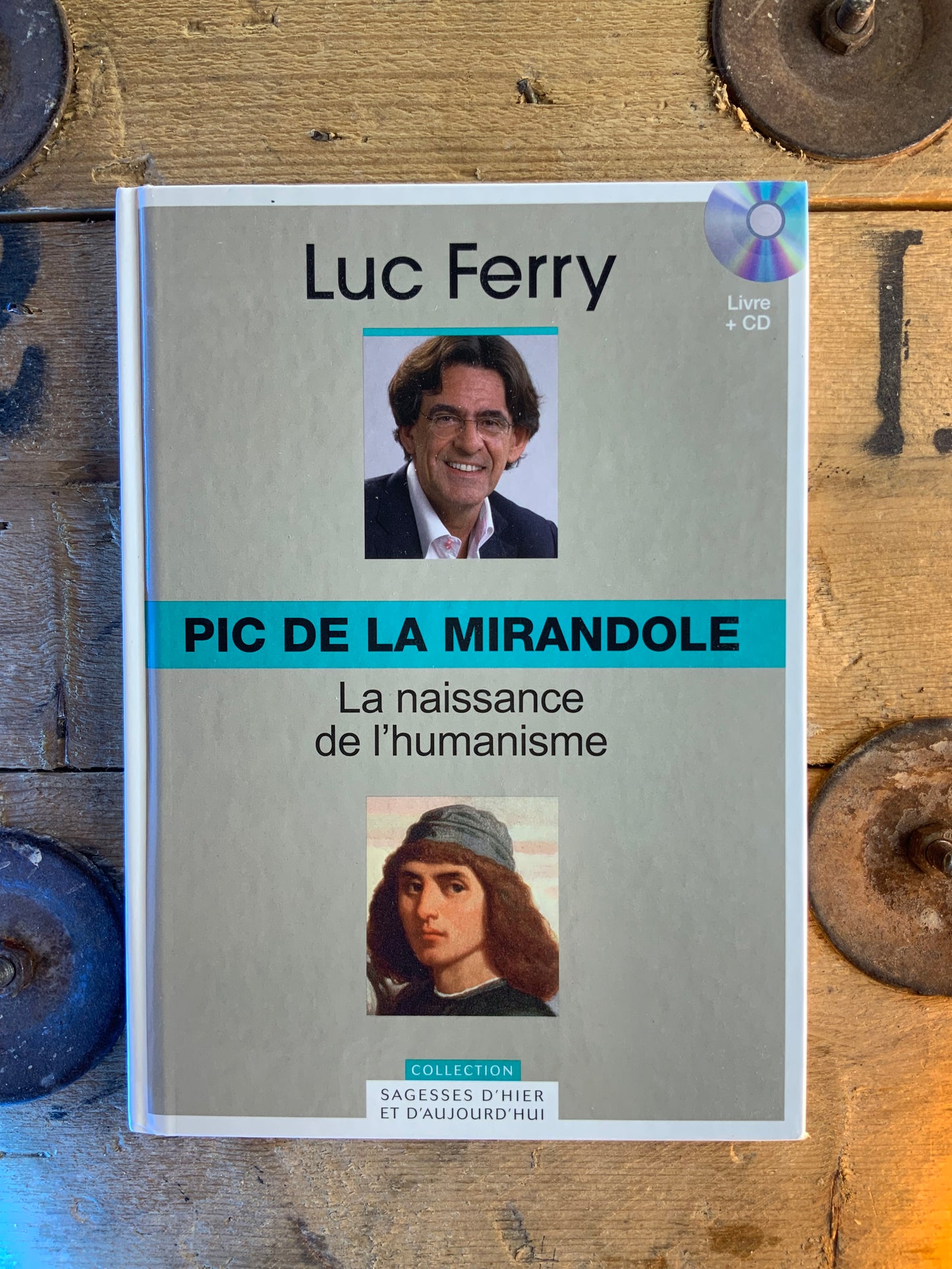 Pic De La Mirandole : la naissance de l’humanisme - Luc Ferry