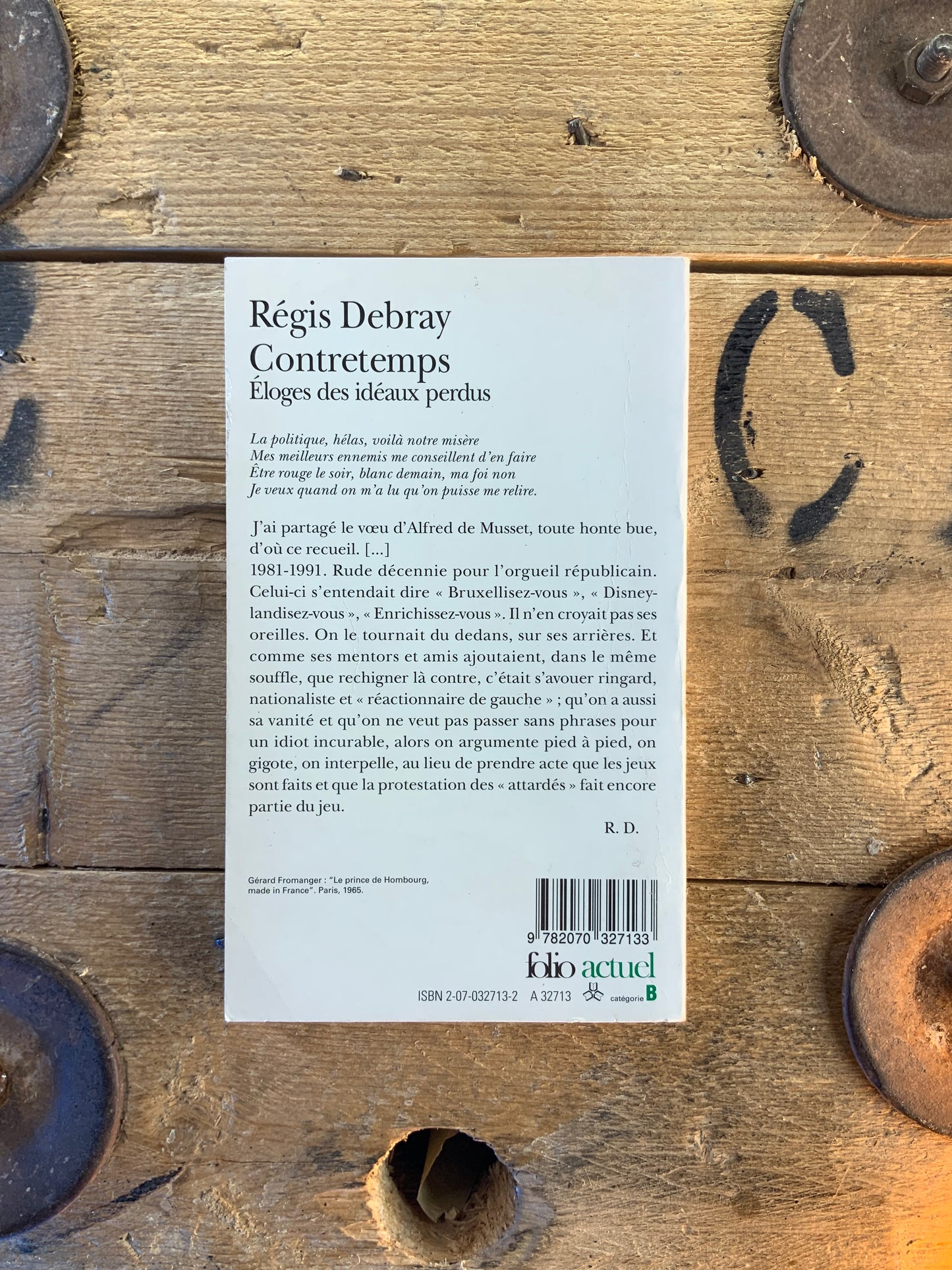 Contretemps : éloges des idéaux perdus - Régis Debray