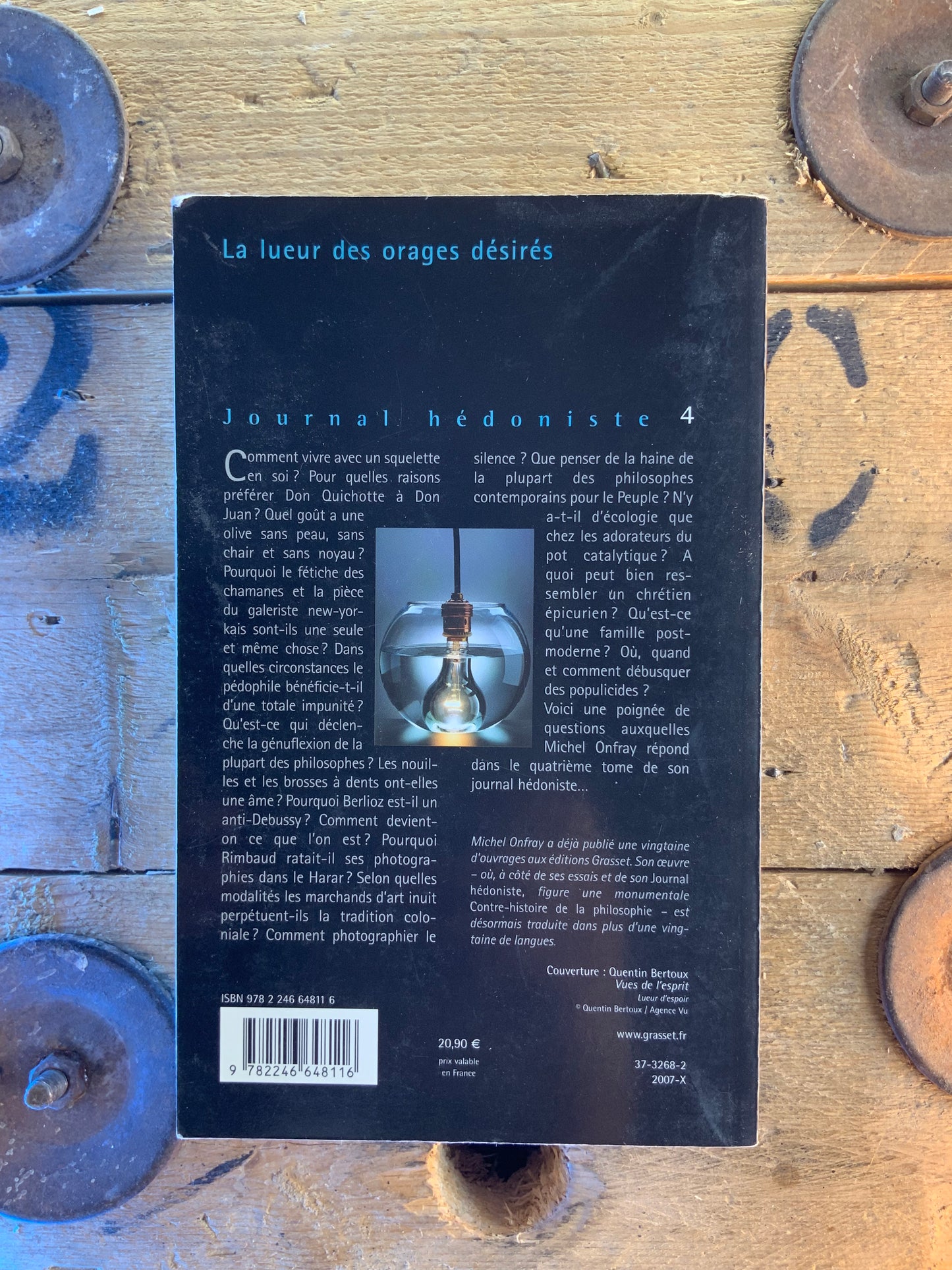 La lueur des orages désirés - Michel Onfray