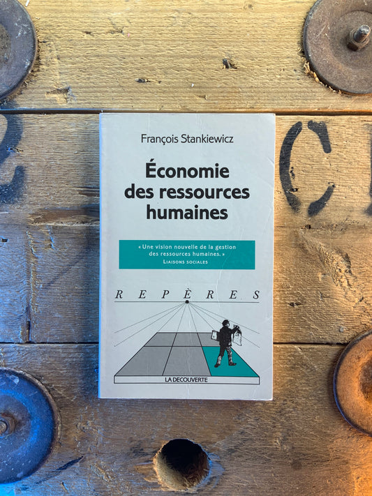 Économie des ressources humaines - François Stankiewicz
