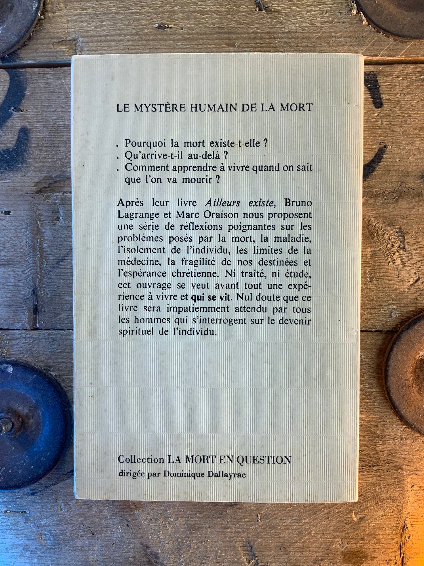 Le mystère humain de la mort - Bruno Lagrange et Marc Oraison