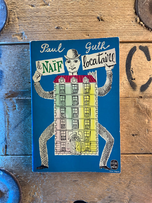 Le naïf locataire - Paul Guth