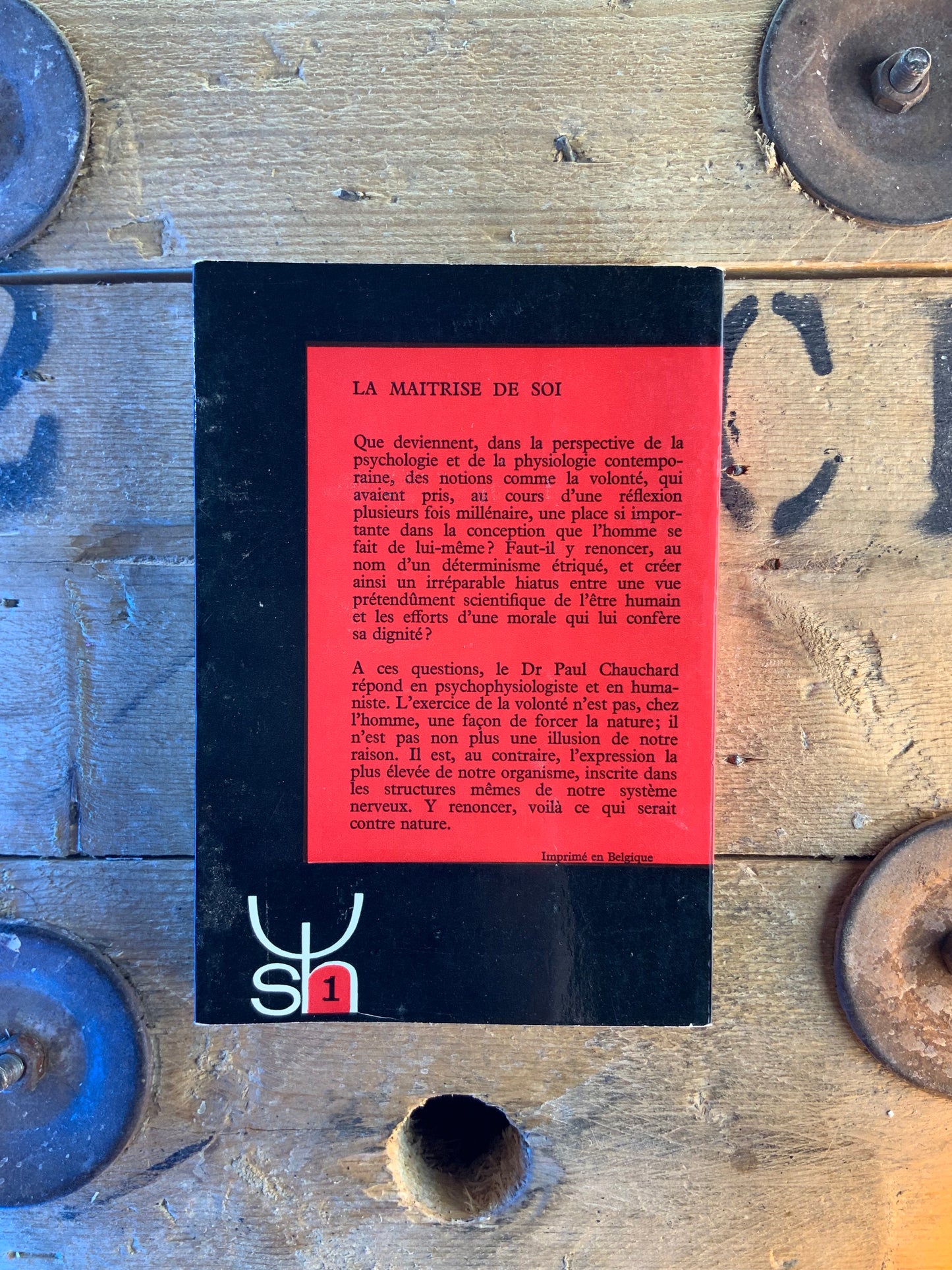 La maîtrise de soi - Dr Paul Chauchard