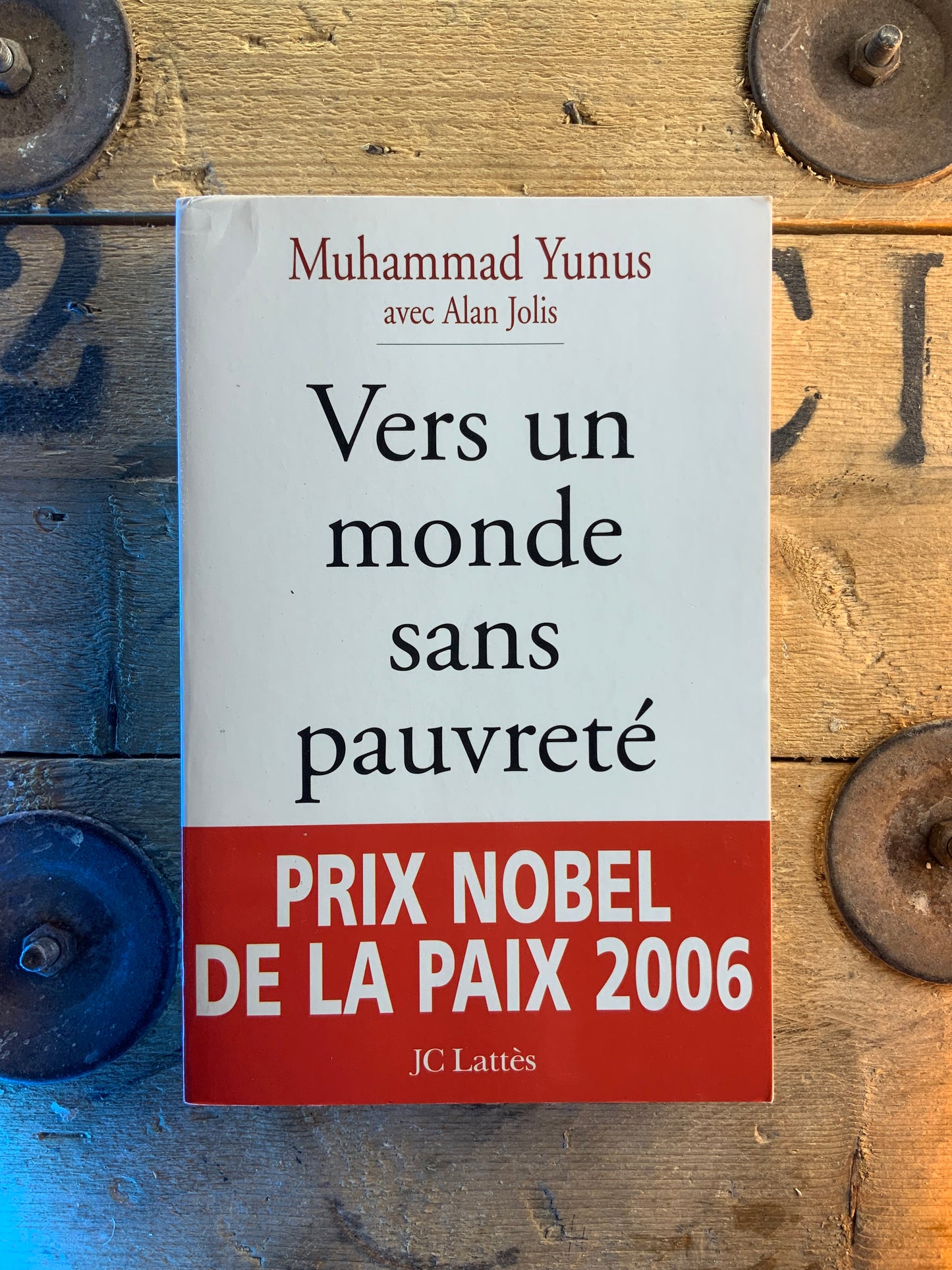 Vers un monde sans pauvreté - Muhammad Yunus