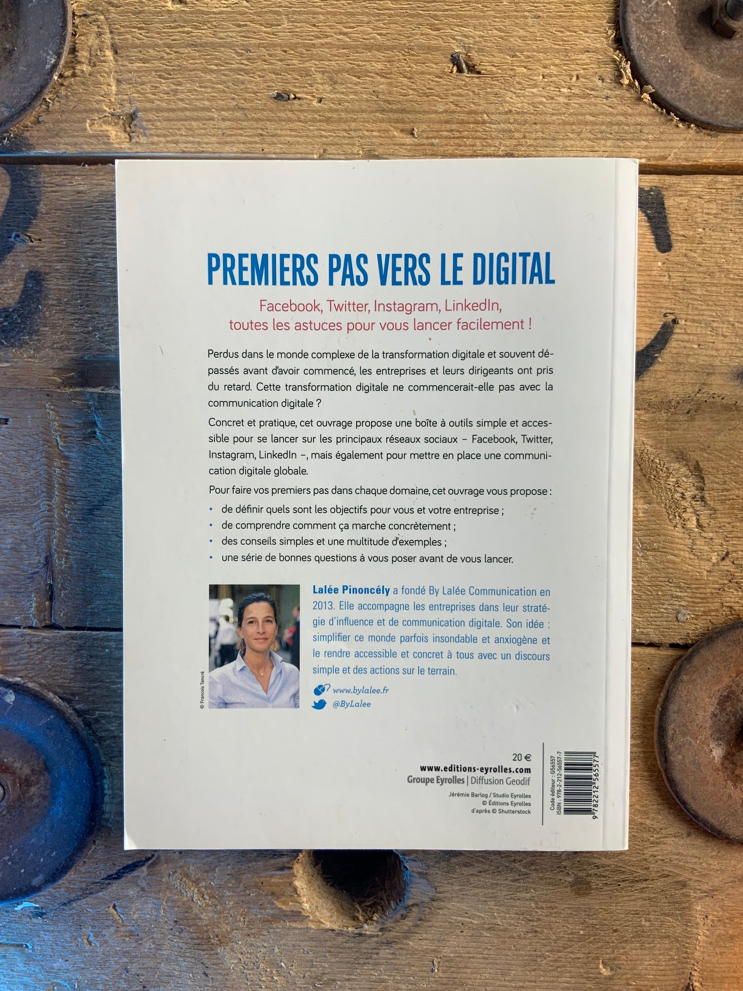 Premiers pas vers le digital : Facebook, Twitter, Instagram, Linkedin, toutes les astuces pour vous lancer facilement - Lalée Pinoncély