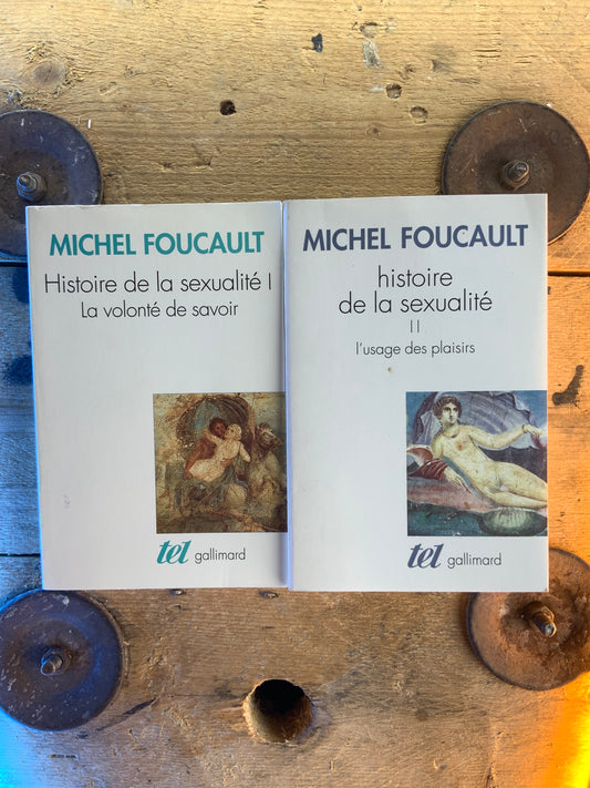 Histoire de la sexualité : I - La volonté de savoir. II - L’usage des plaisirs - Michel Foucault (en 2 volumes)