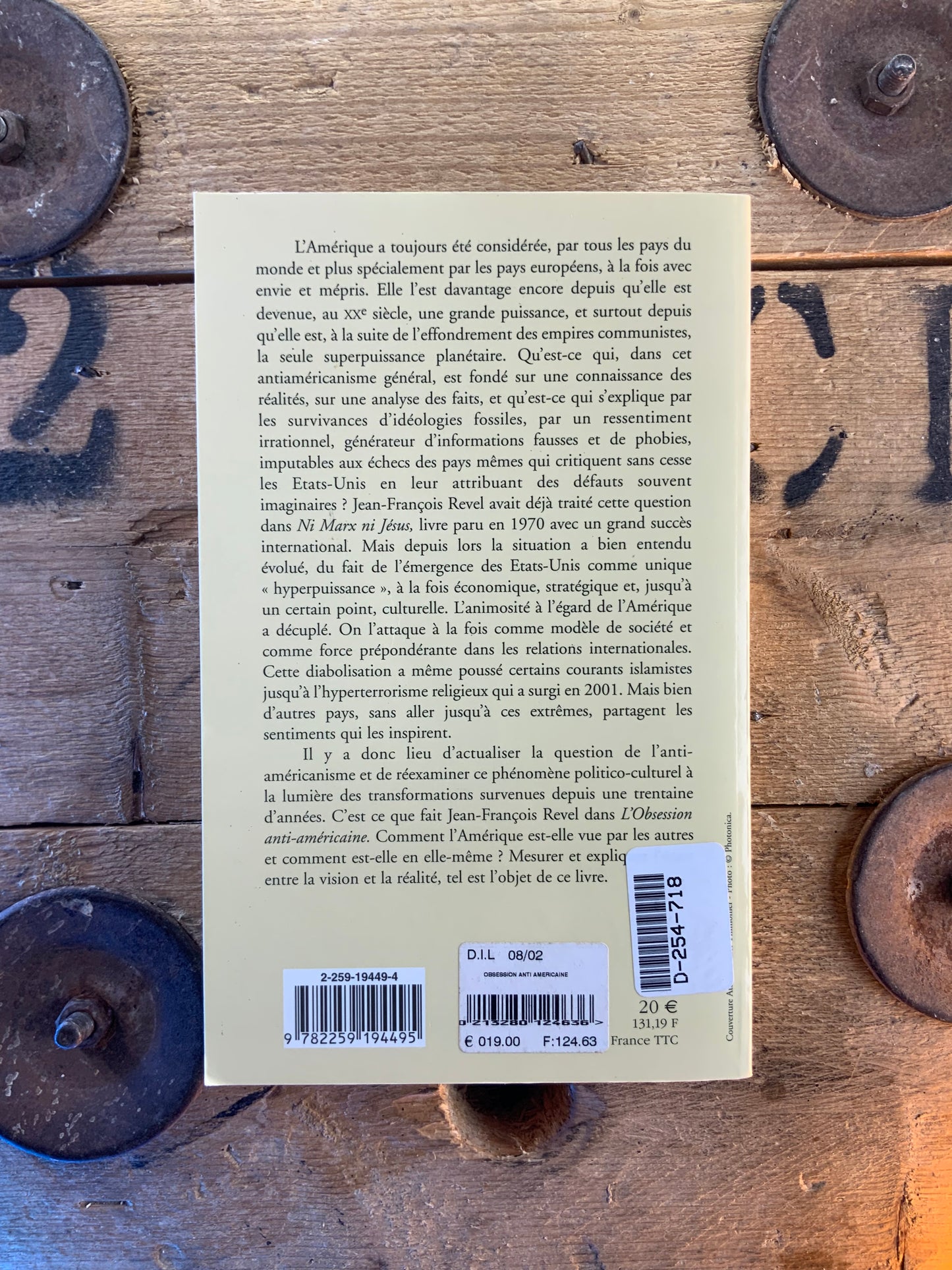 L’obsession anti-américaine : son fonctionnement, ses causes, ses fonctionnements - Jean-François Revel