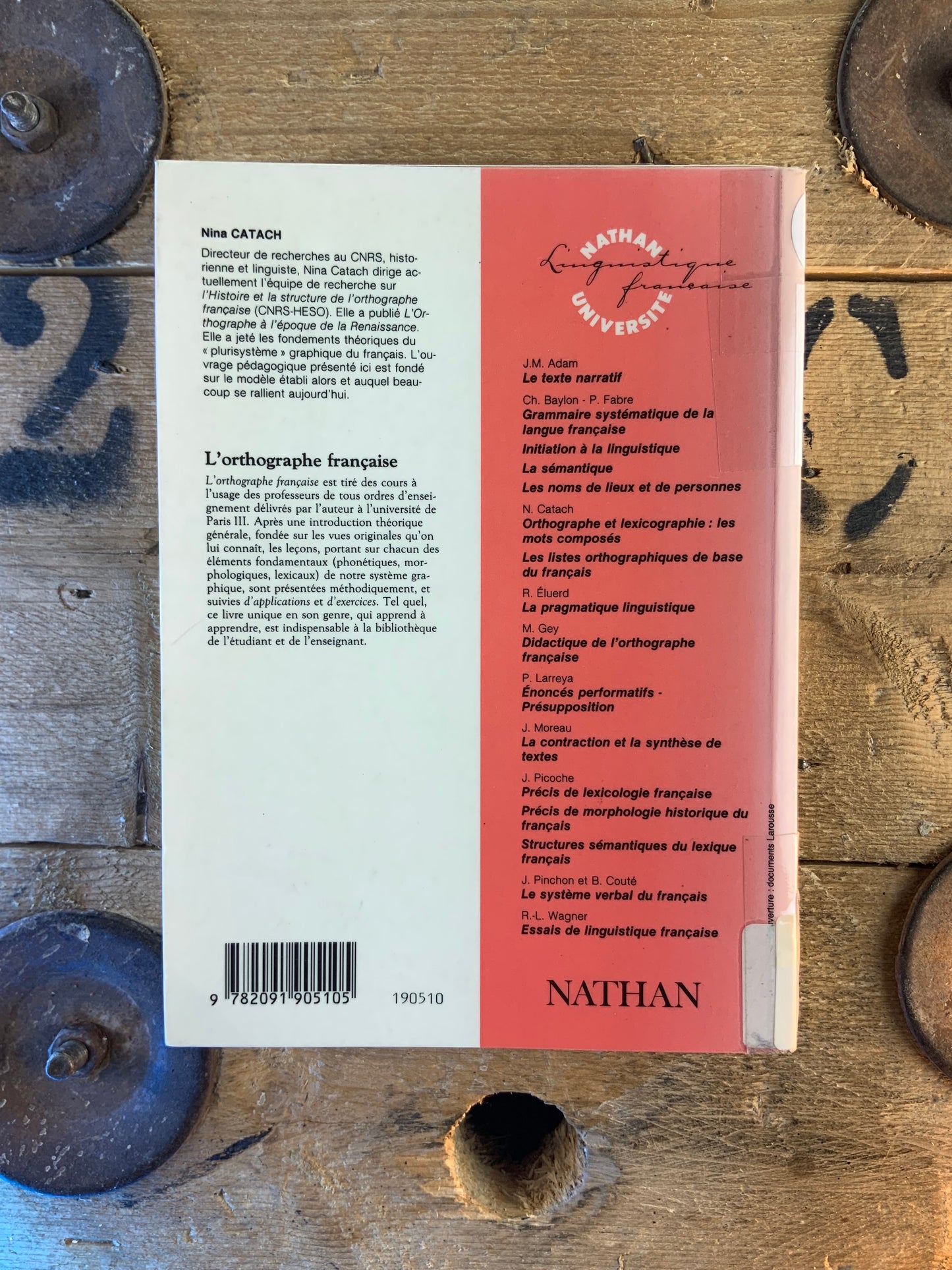 L’orthographie française : traité théorique et pratique - N. Catach