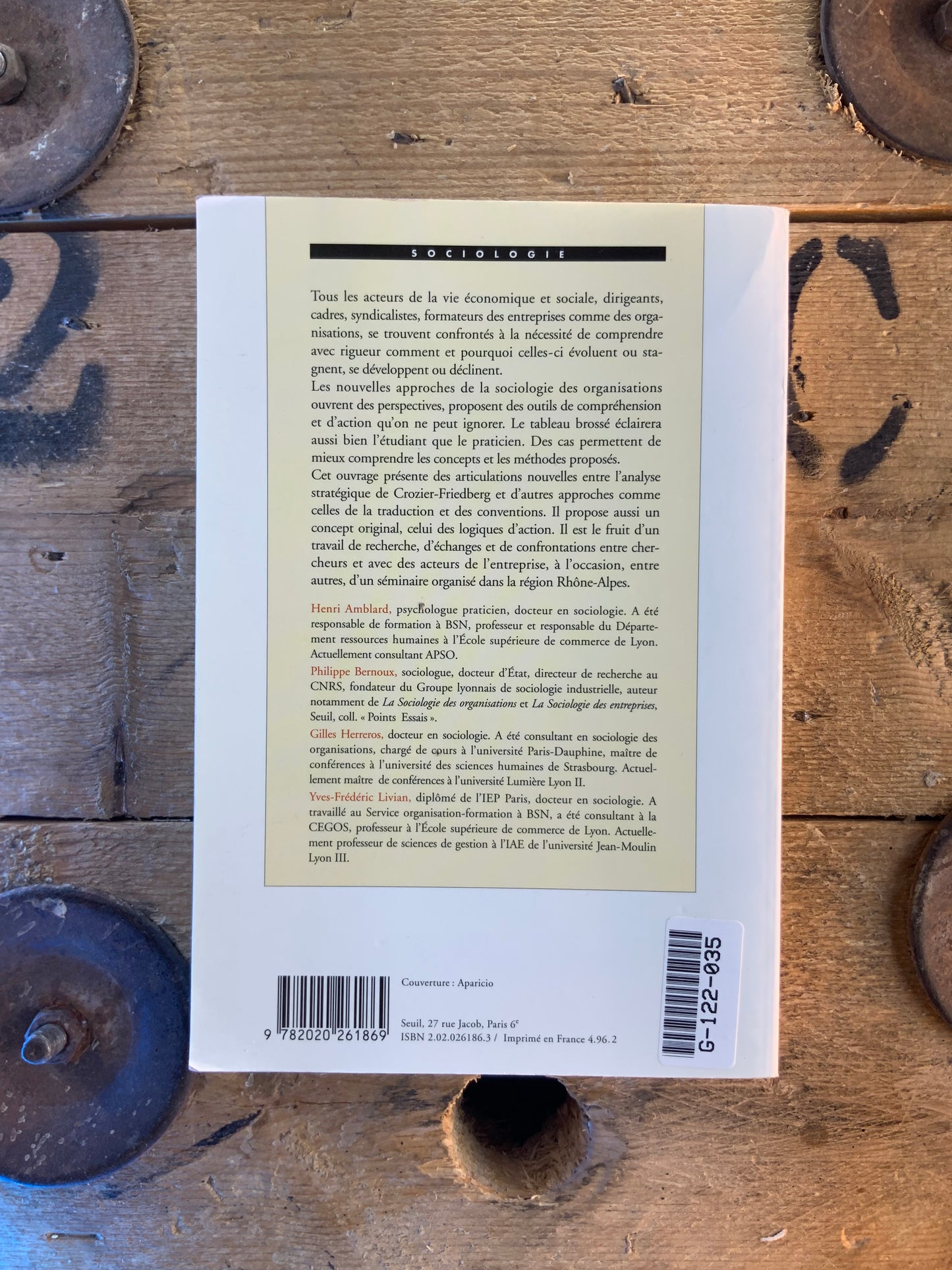 Les nouvelles approches sociologiques des organisations - Henri Amblard, Philippe Bernoux, Gilles Herreros, Yves-Frédéric Livian