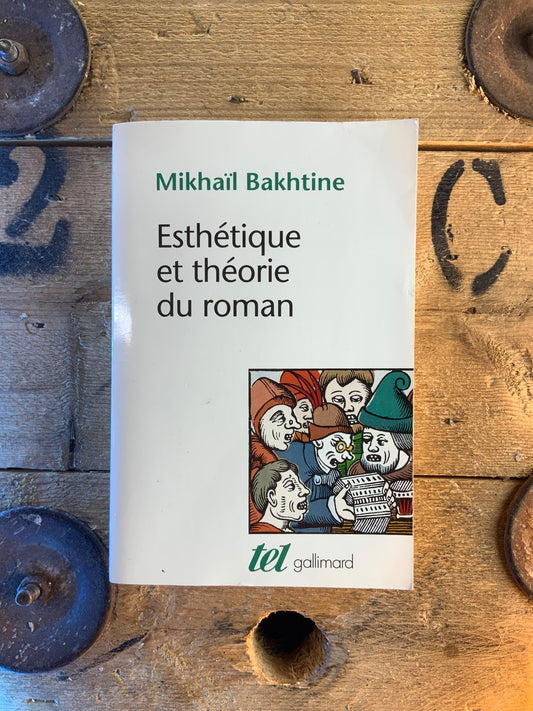 Esthétique et théorie du roman - Mikhaïl Bakhtine