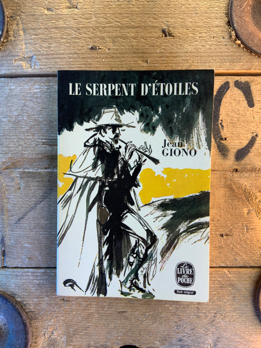 Le serpent d’étoiles - Jean Giono