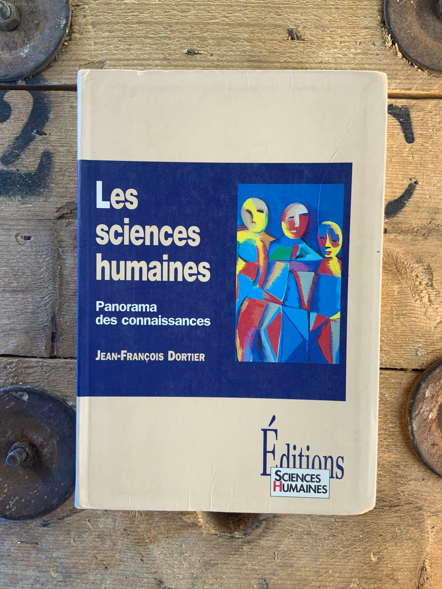 Les sciences humaines : panorama des connaissances - Jean-François Dortier