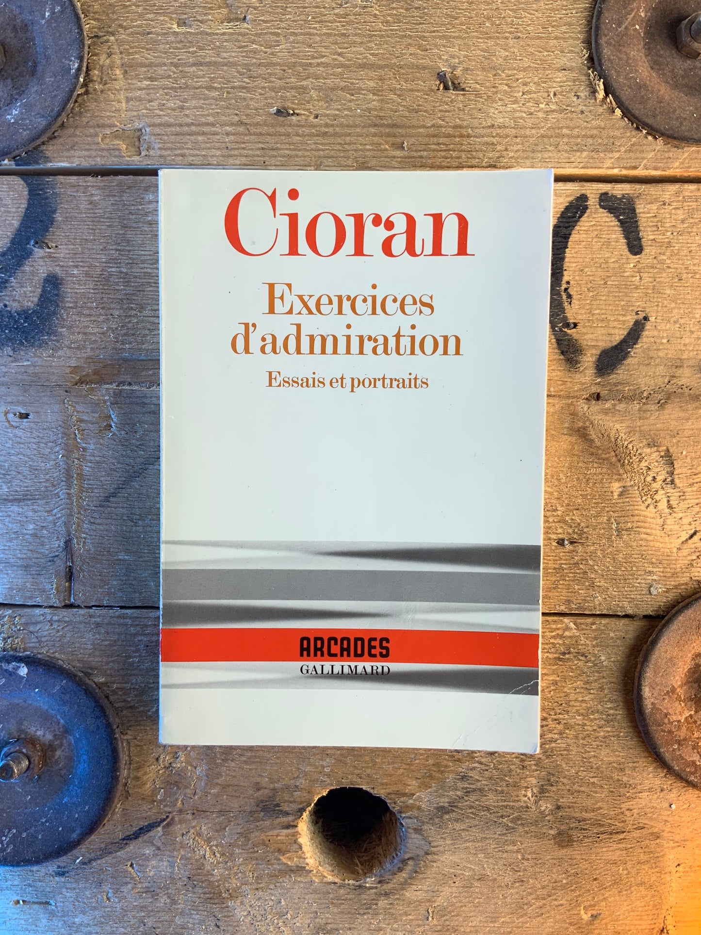 Exercices d’admiration : essais et portraits - Emile Cioran