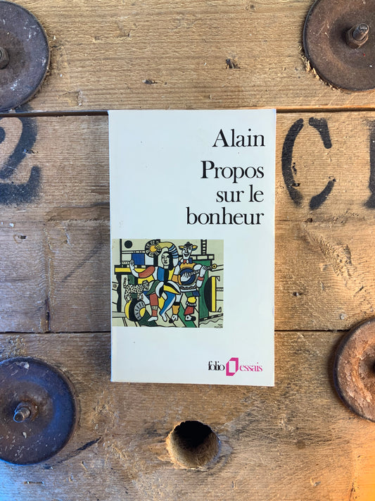 Propos sur le bonheur - Alain