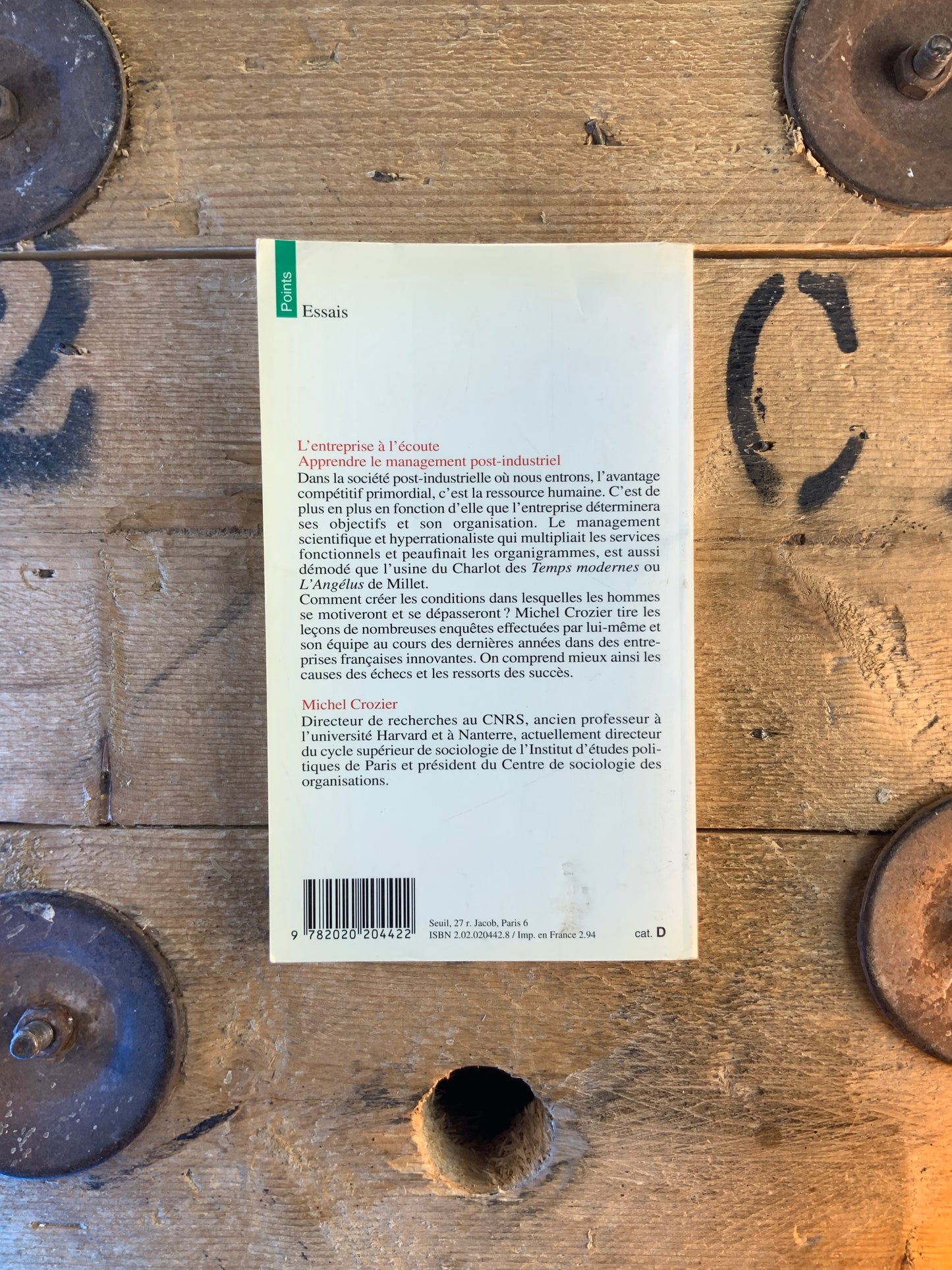 L’entreprise à l’écoute : apprendre le management post-industriel - Michel Crozier