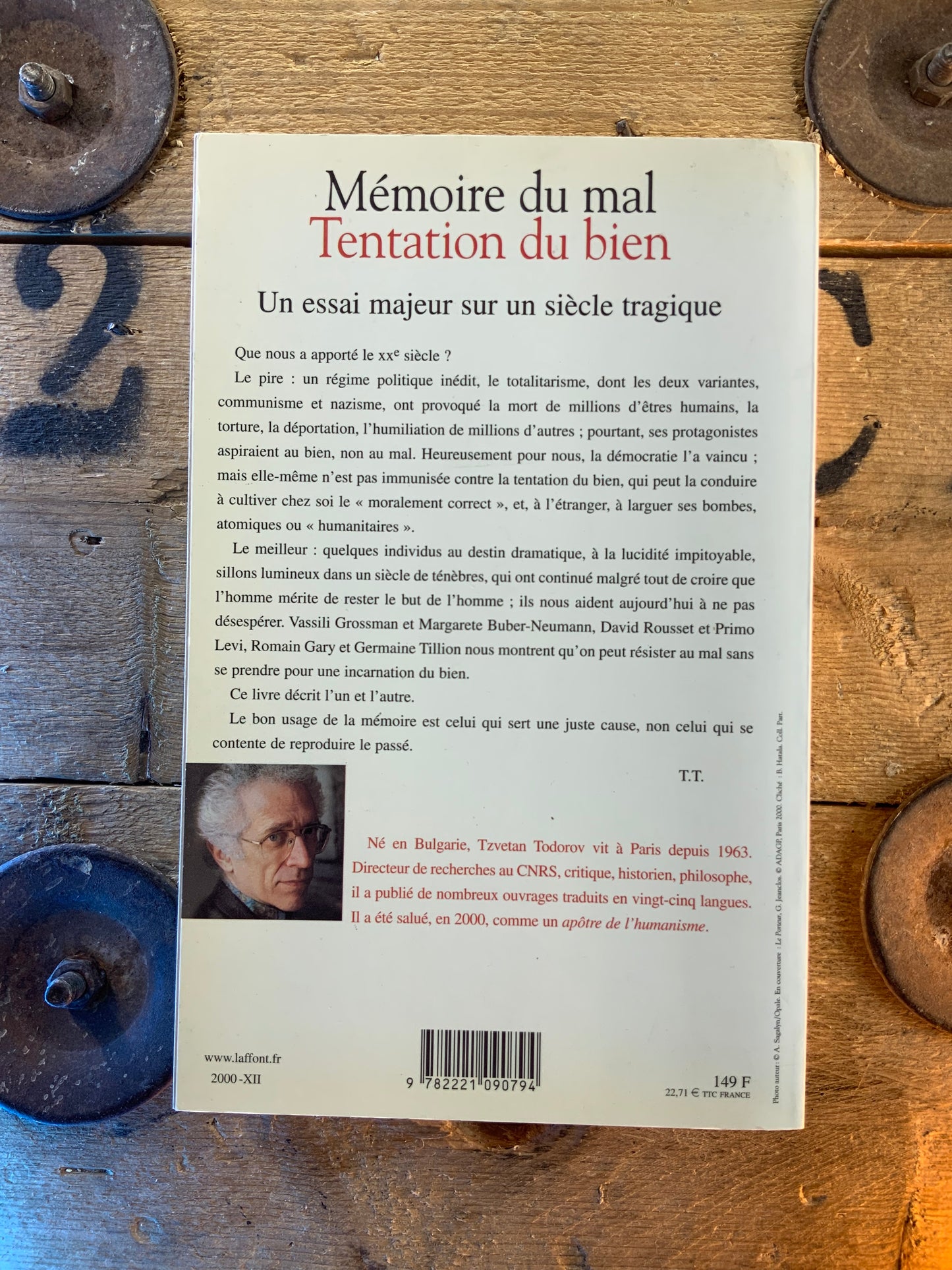 Mémoire du mal Tentation du bien : enquête sur le siècle - Tzvetan Todorov