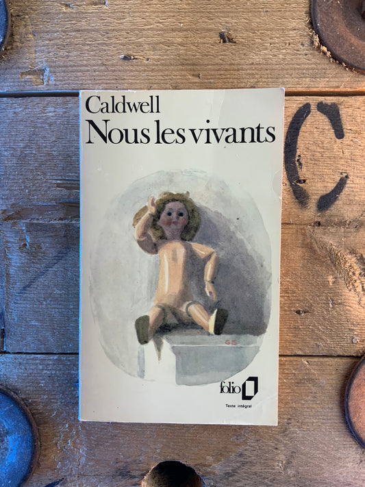 Nous les vivants - Erskine Caldwell