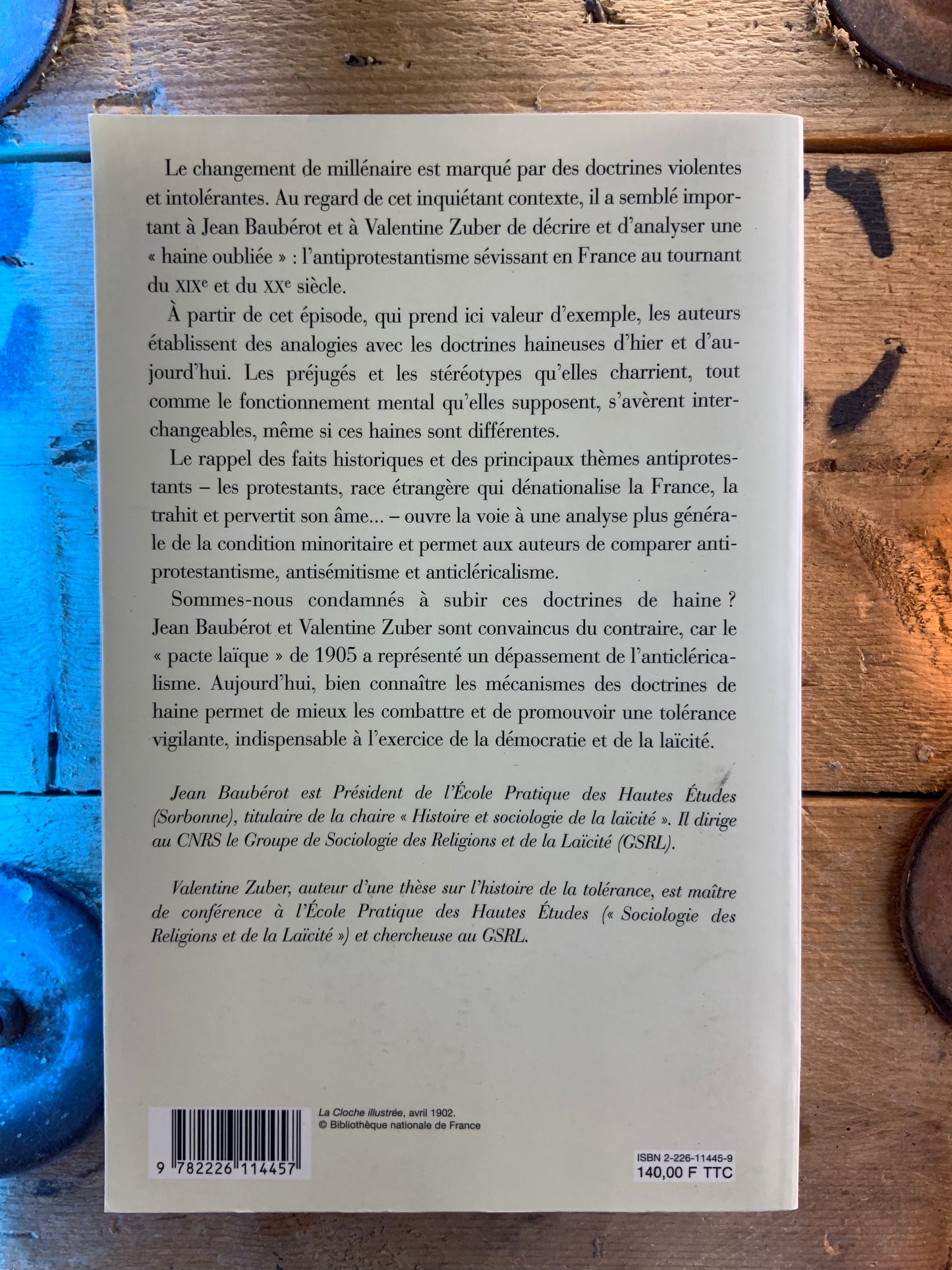 Une haine oubliée : l’antiprotestantisme avant le « pacte laïque » (1870-1905) - Jean Baubérot et Valentine Zuber