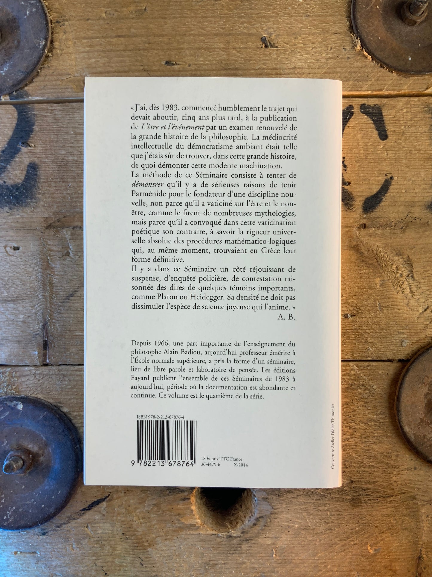 Parménide : L’être I Figure ontologique 1985-1986 - Alain Badiou . Le Séminaire