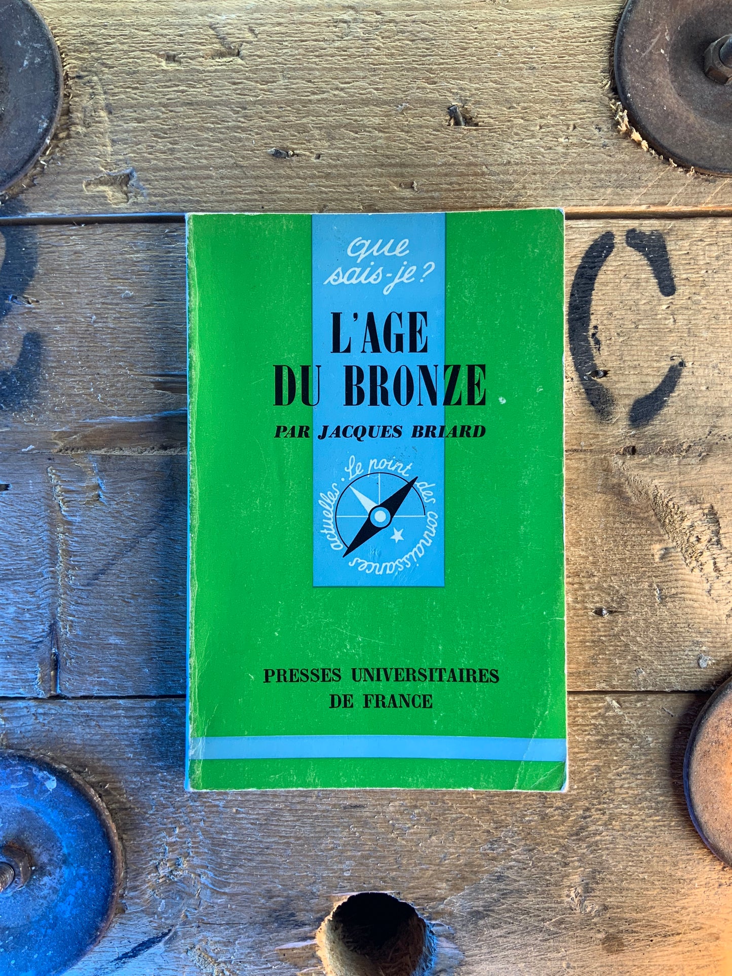 L’Âge du Bronze - Jacques Briard